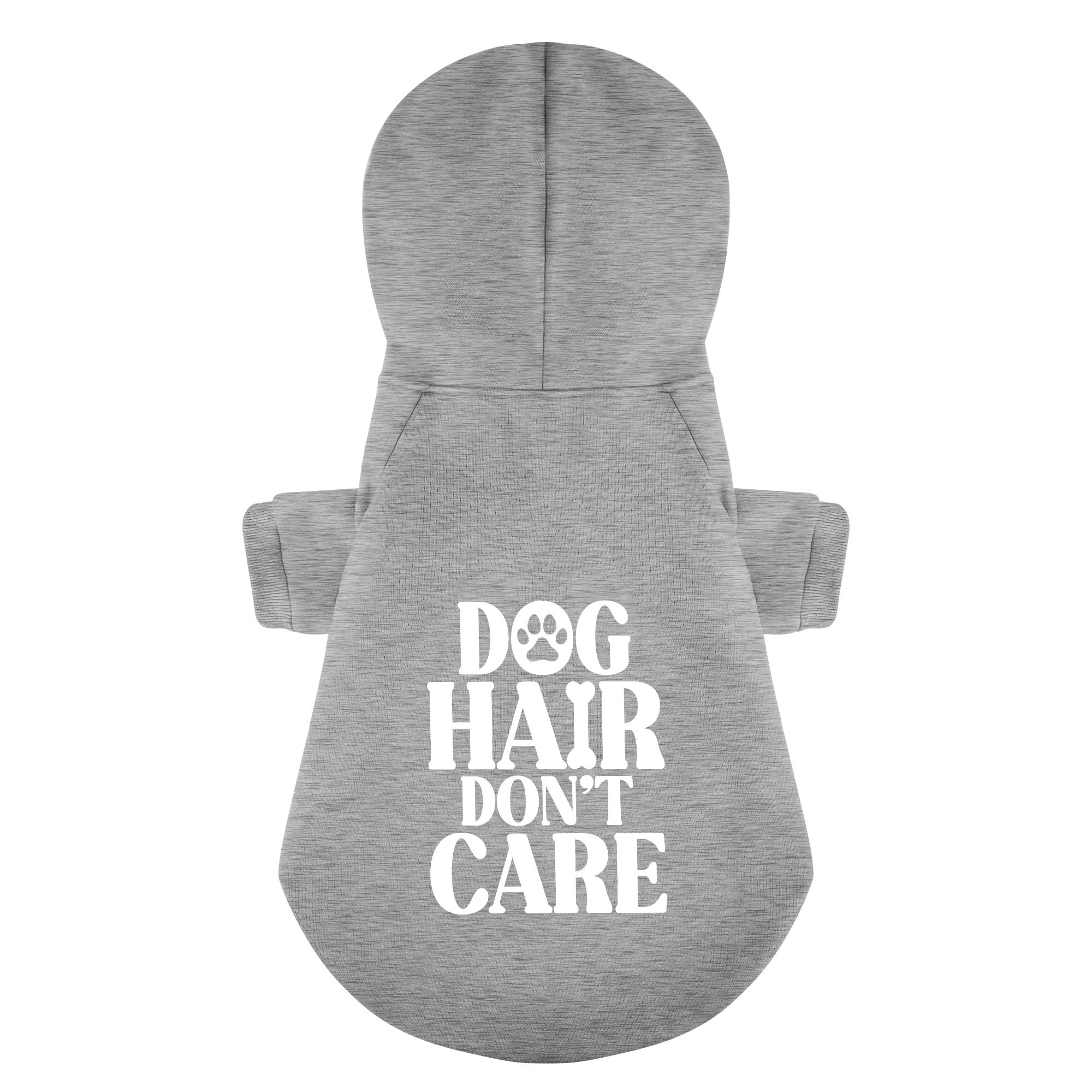 Dog Hair, Don’t Care – Dog Hoodie – Dog Clothes