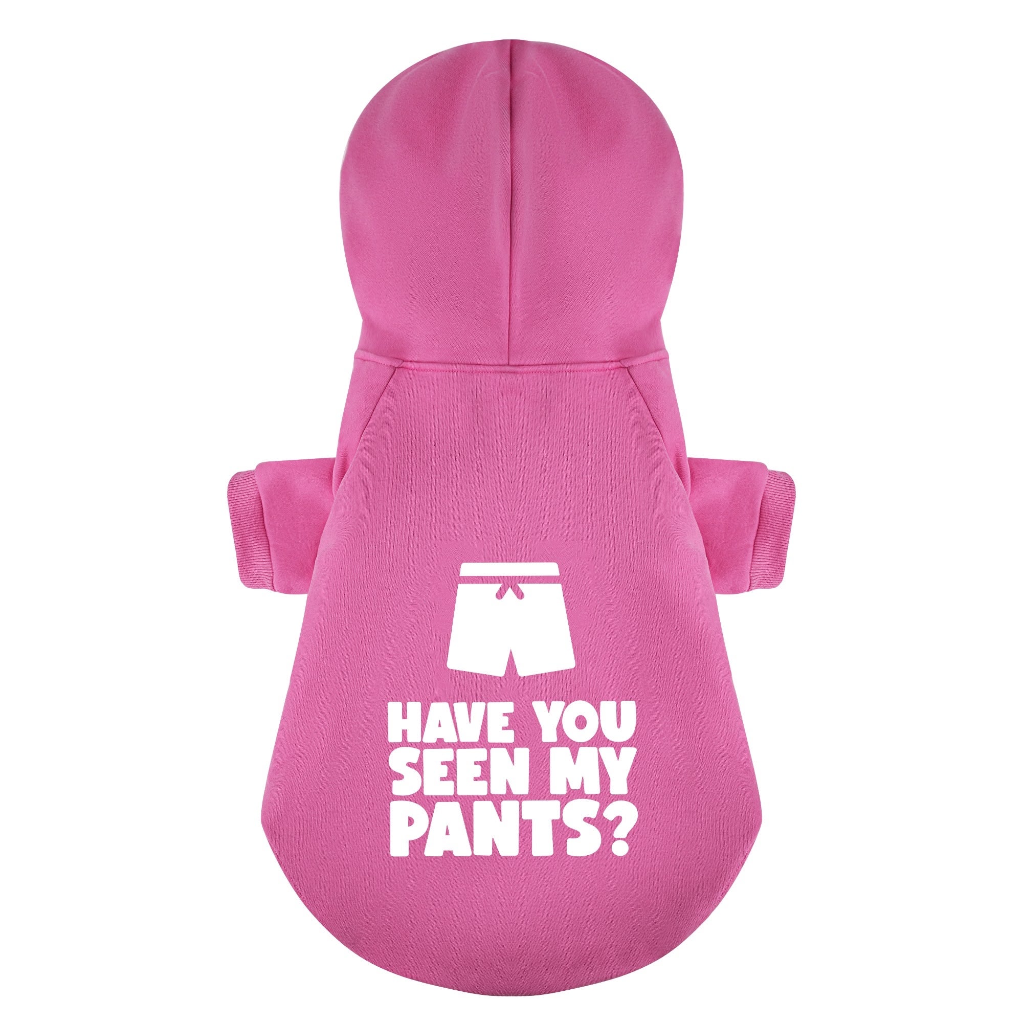 Have You Seen My Pants? – Dog Hoodie – Dog Clothes