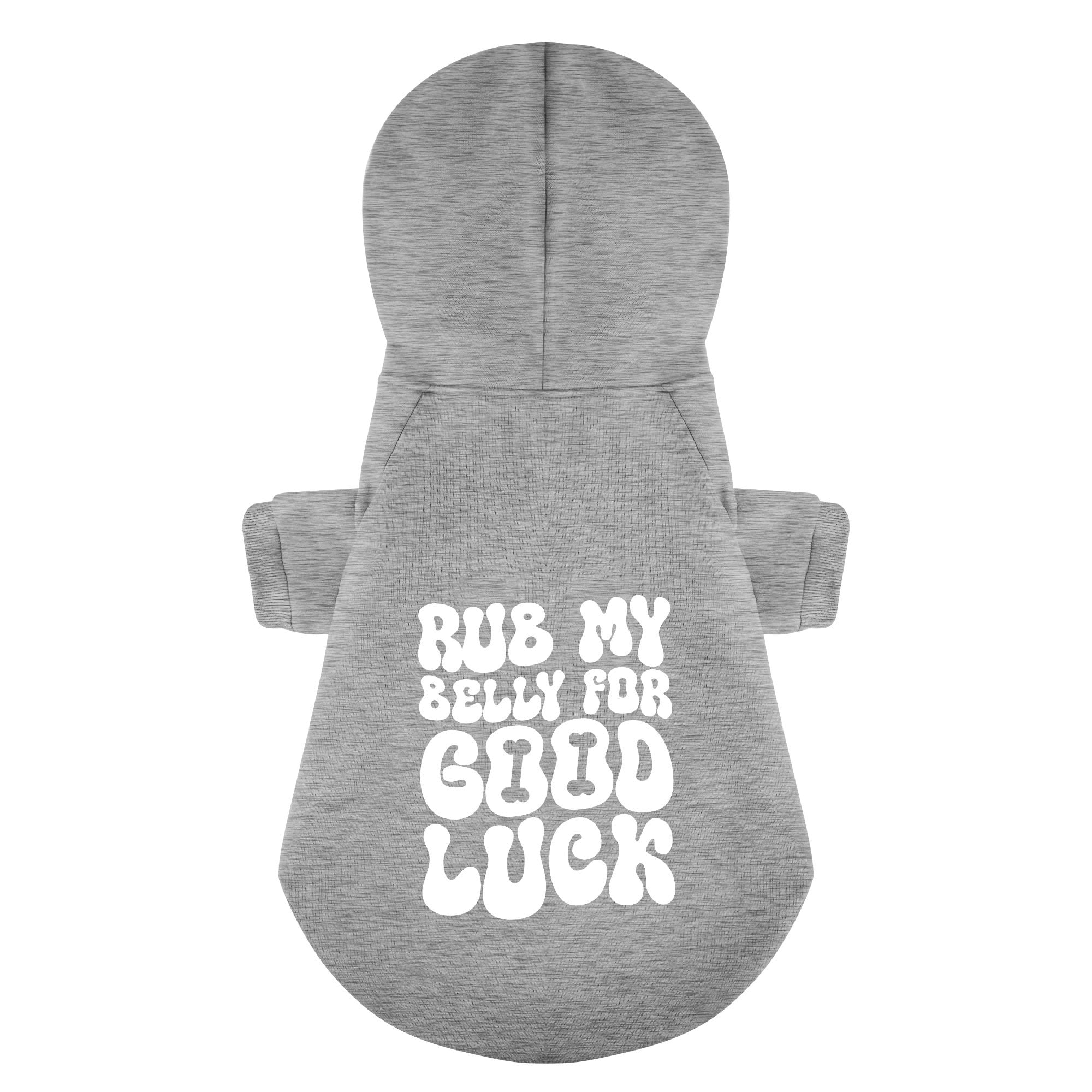 Rub My Belly for Good Luck – Dog Hoodie – Dog Clothes