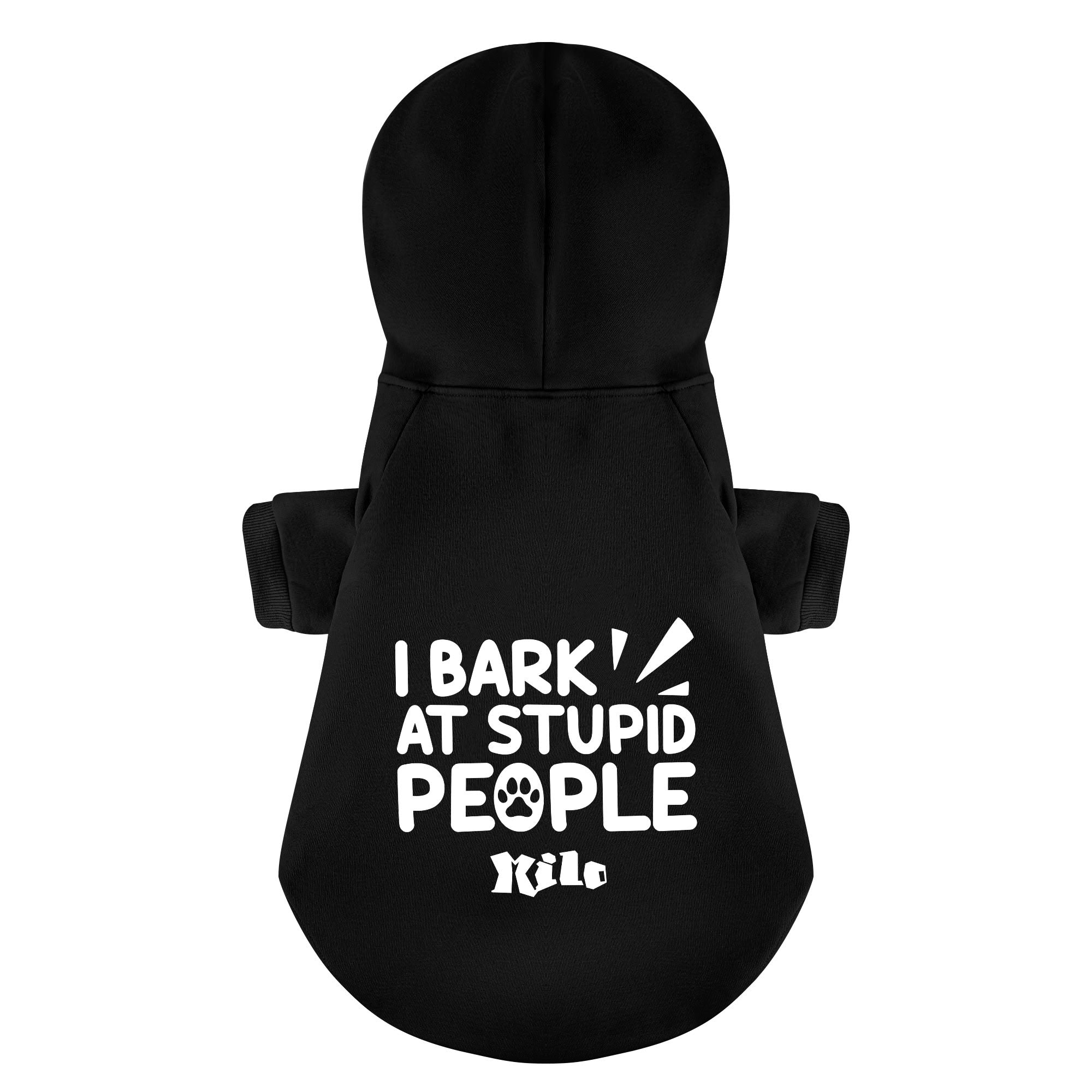 I Bark at Stupid People - personalized hoodie with your dog name – dog hoodie – dog clothes