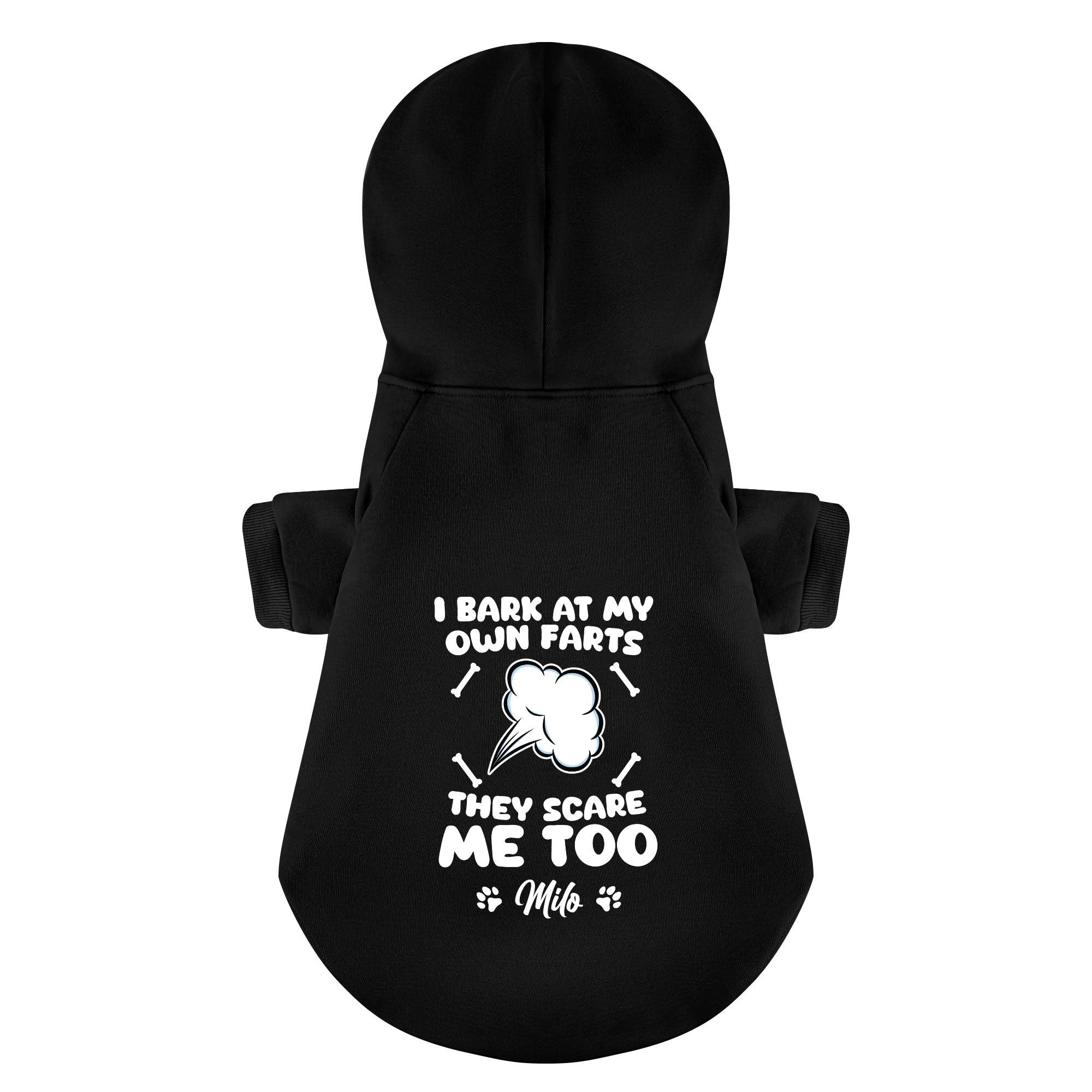 I bark at my own farts… they scare me too - personalized hoodie with your dog name – dog hoodie – dog clothes