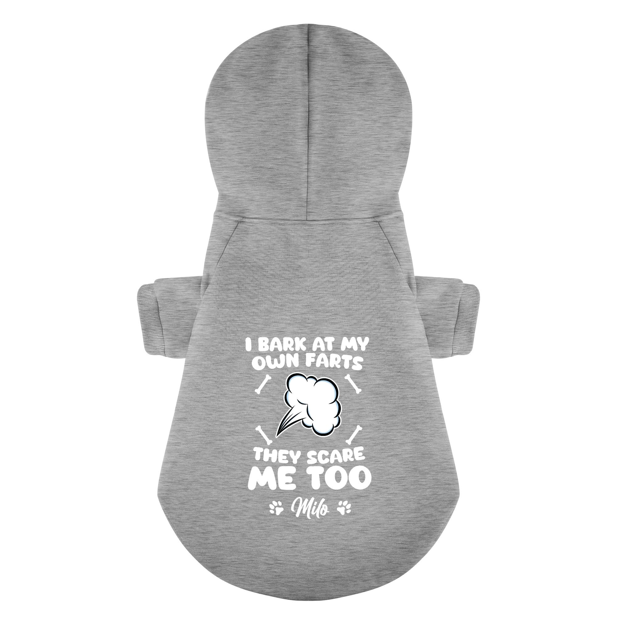 I bark at my own farts… they scare me too - personalized hoodie with your dog name – dog hoodie – dog clothes