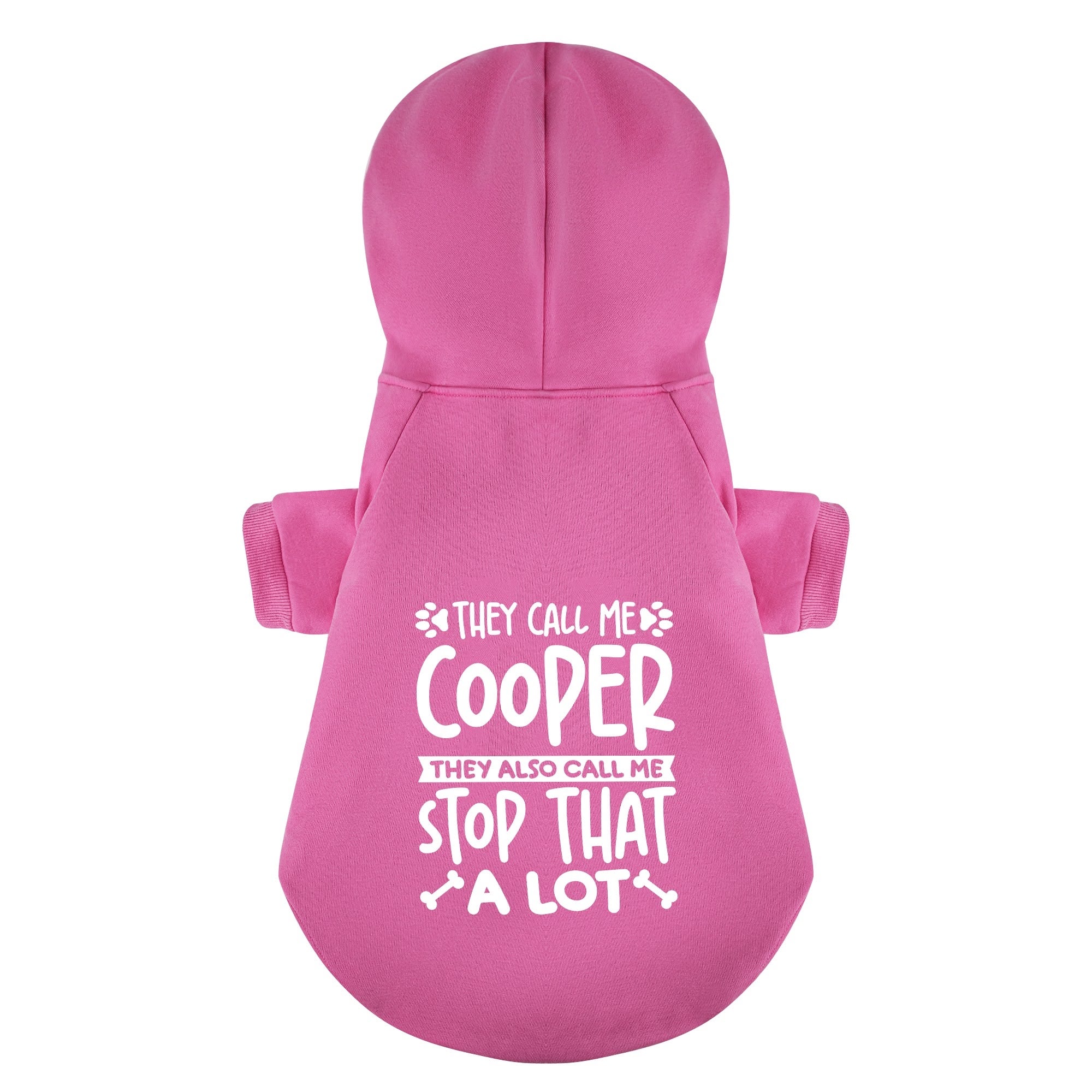 They call me COOPER . They also call me Stop That! a lot - personalized hoodie with your dog name – dog hoodie – dog clothes