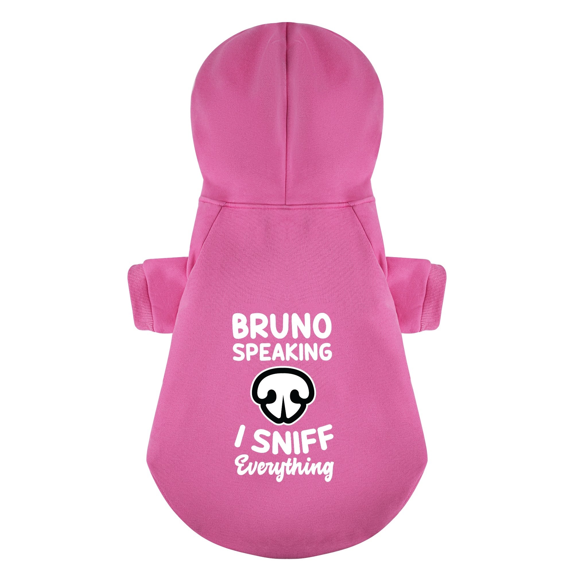 Bruno speaking. I sniff everything  - personalized hoodie with your dog name – dog hoodie – dog clothes