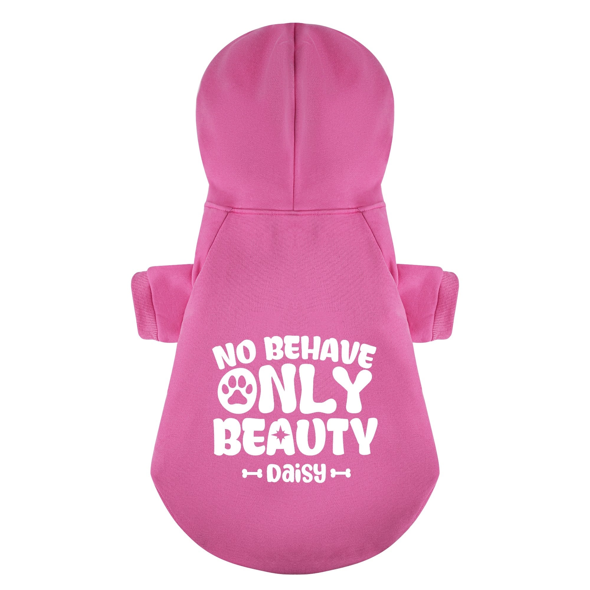 No behave, only beauty - personalized hoodie with your dog name – dog hoodie – dog clothes