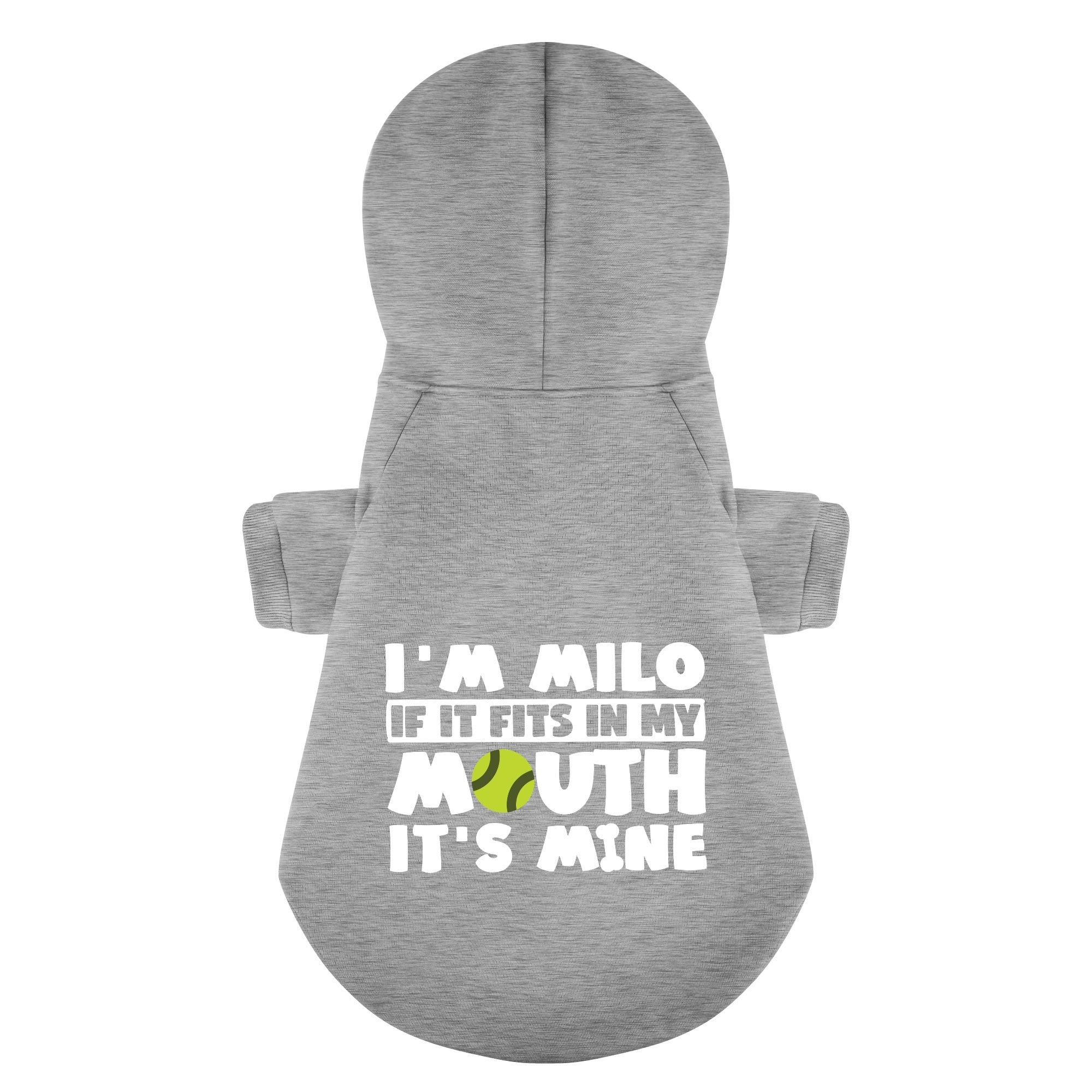 I’m Milo. If it fits in my mouth, it’s mine - personalized hoodie with your dog name – dog hoodie – dog clothes