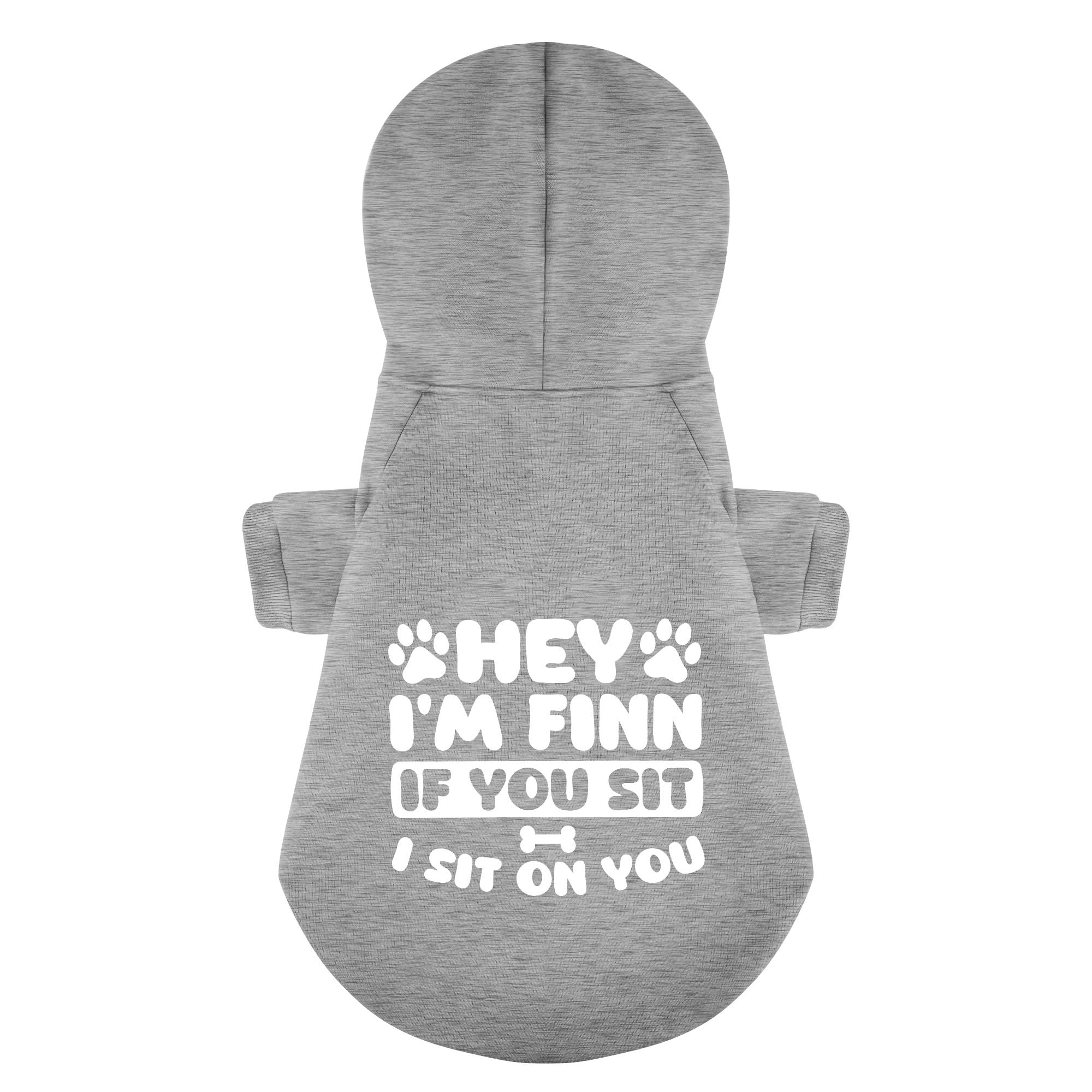 If you sit- personalized hoodie with your dog name – dog hoodie – dog clothes
