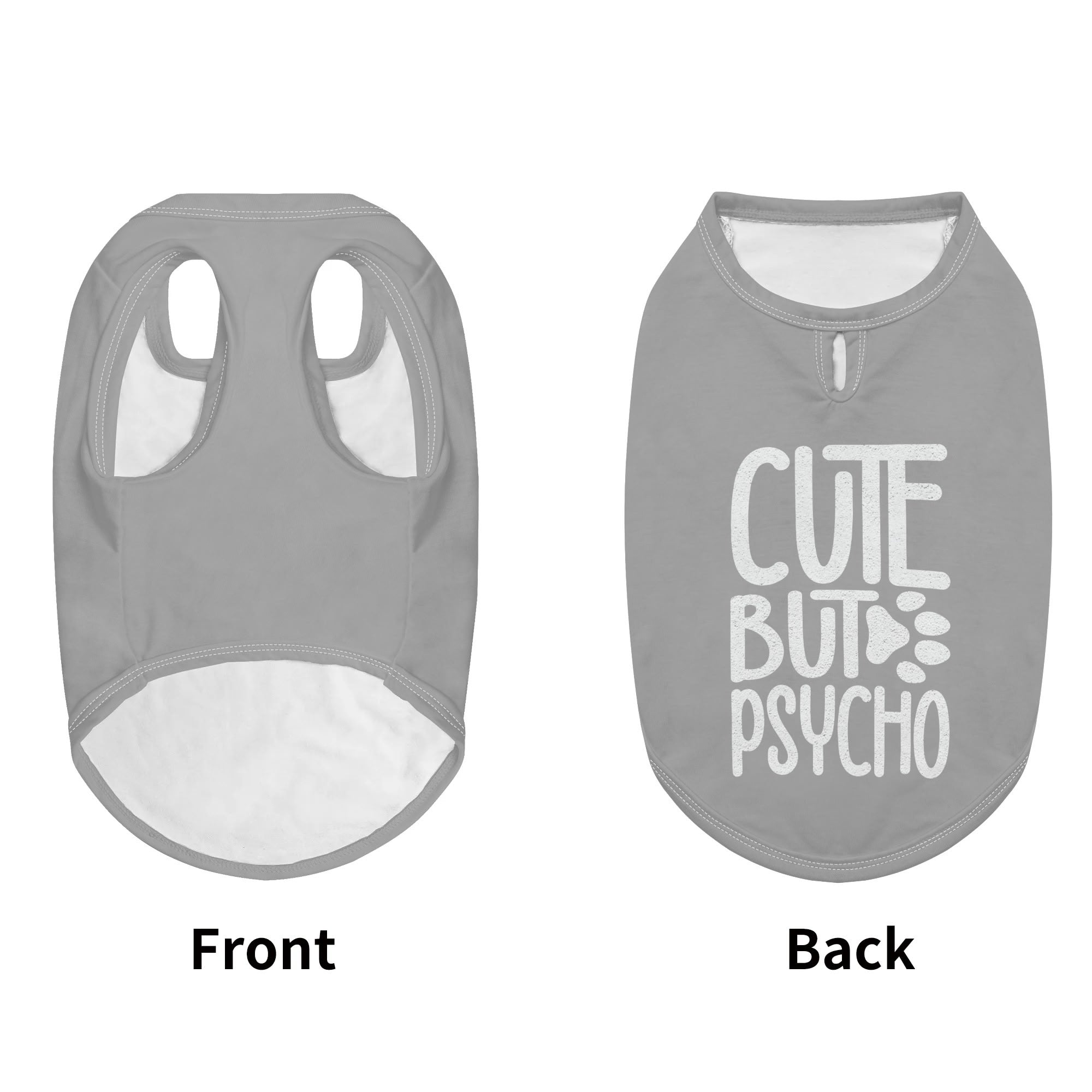 Cute, but psycho  – Dog Shirt