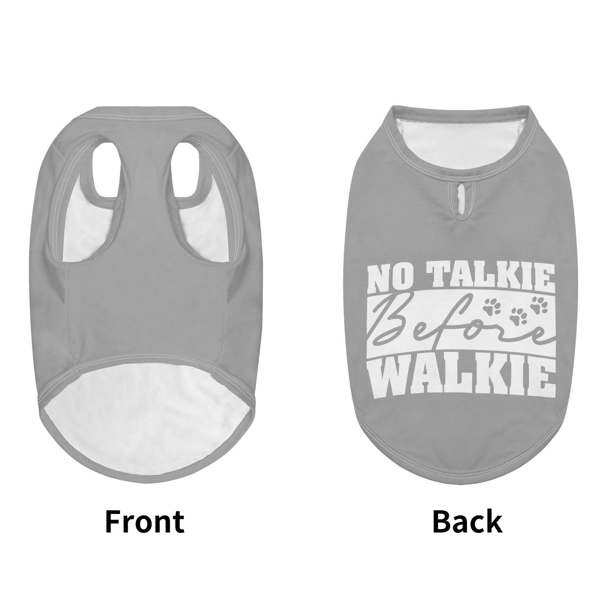 No Talkie Before Walkie  – Dog Shirt