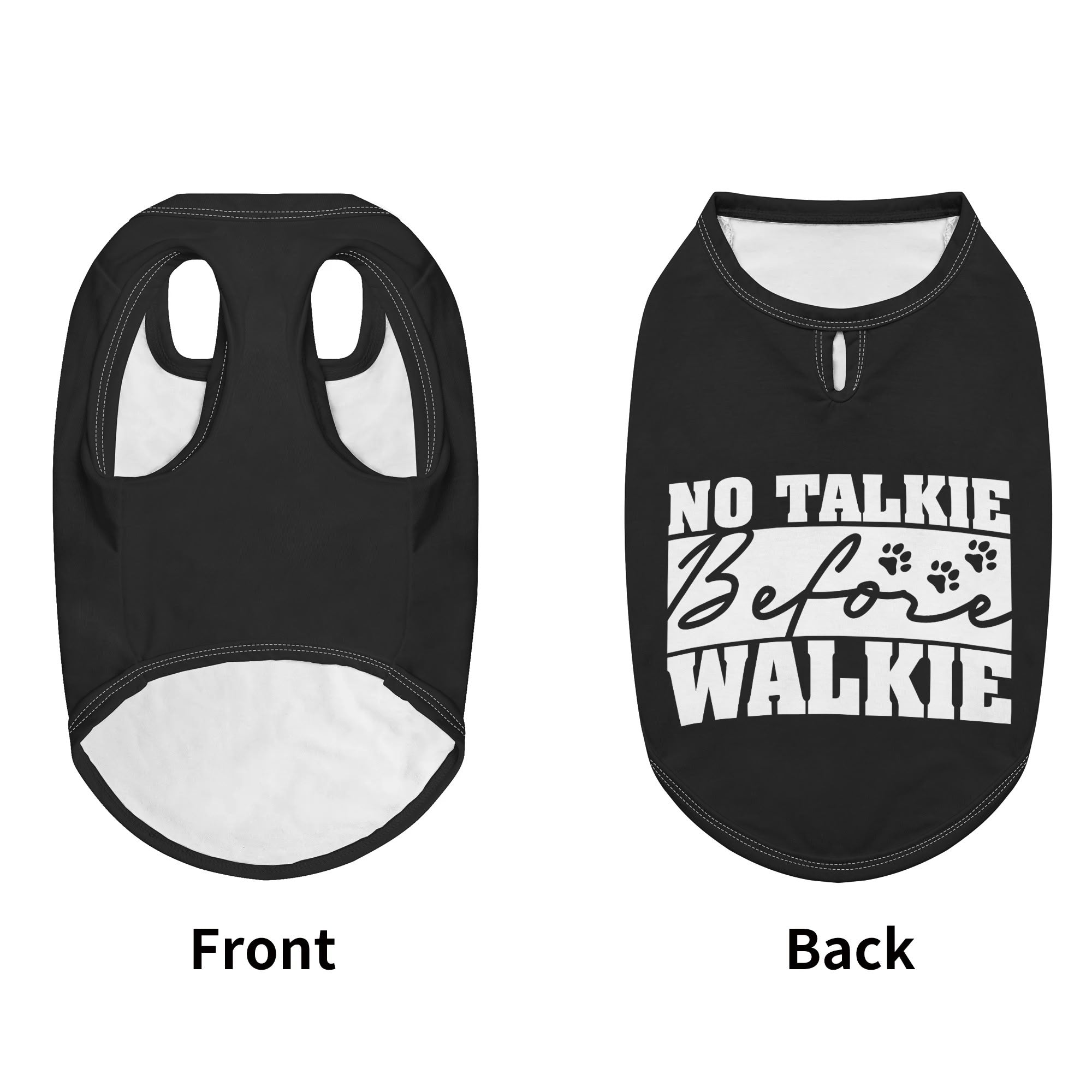 No Talkie Before Walkie  – Dog Shirt