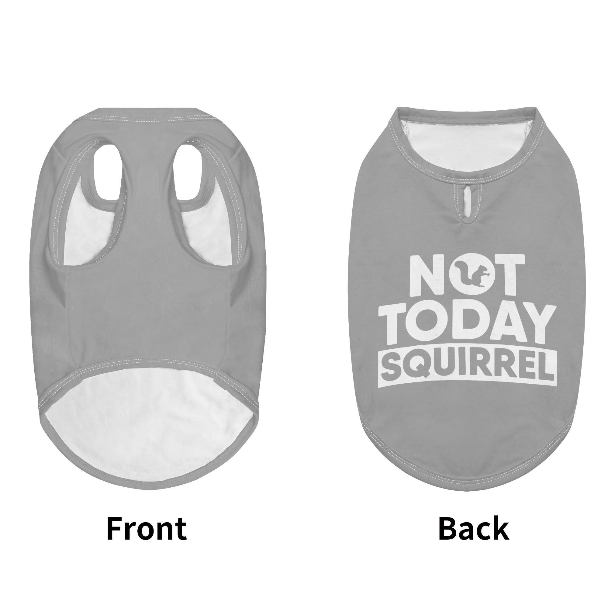 Not Today  – Dog Shirt