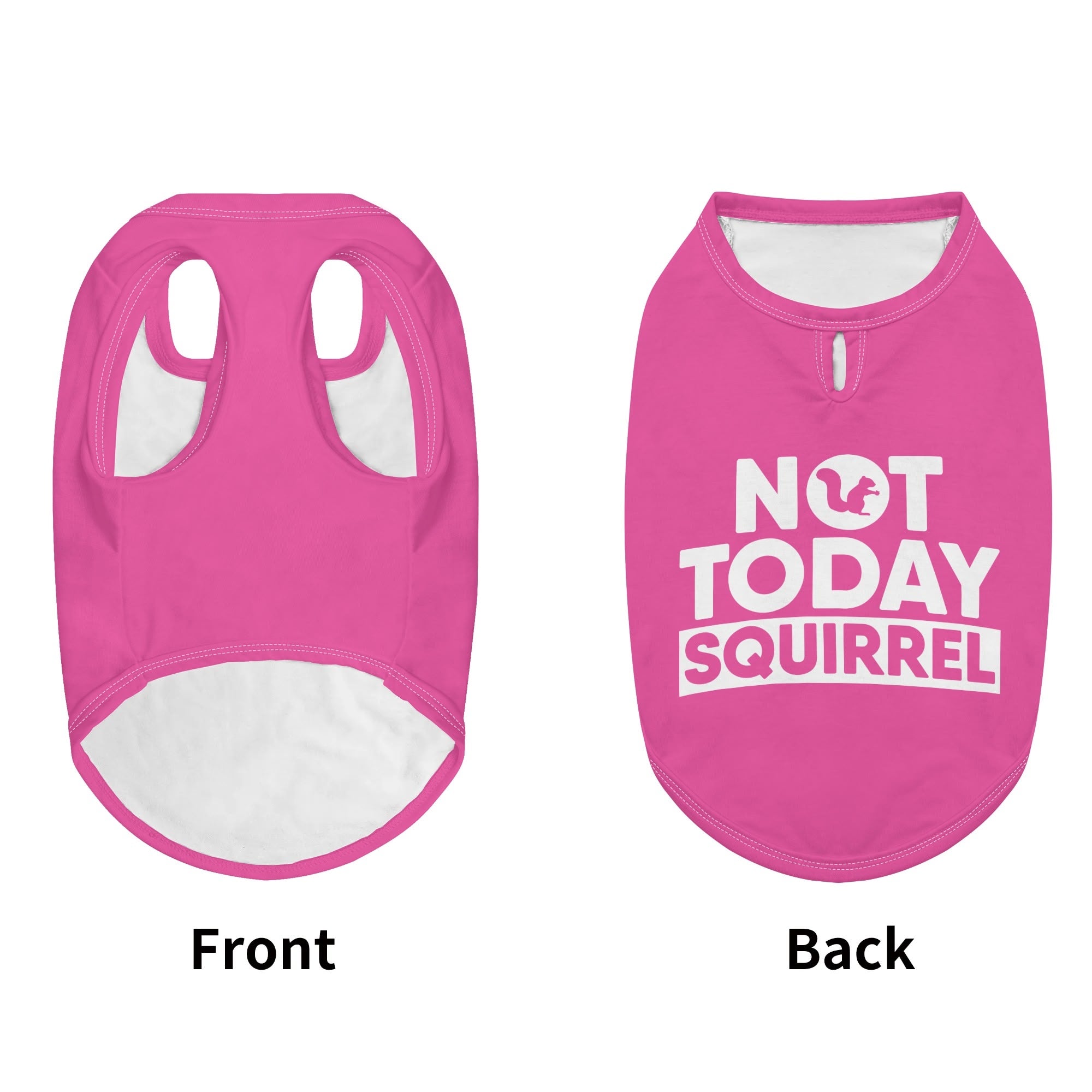 Not Today  – Dog Shirt