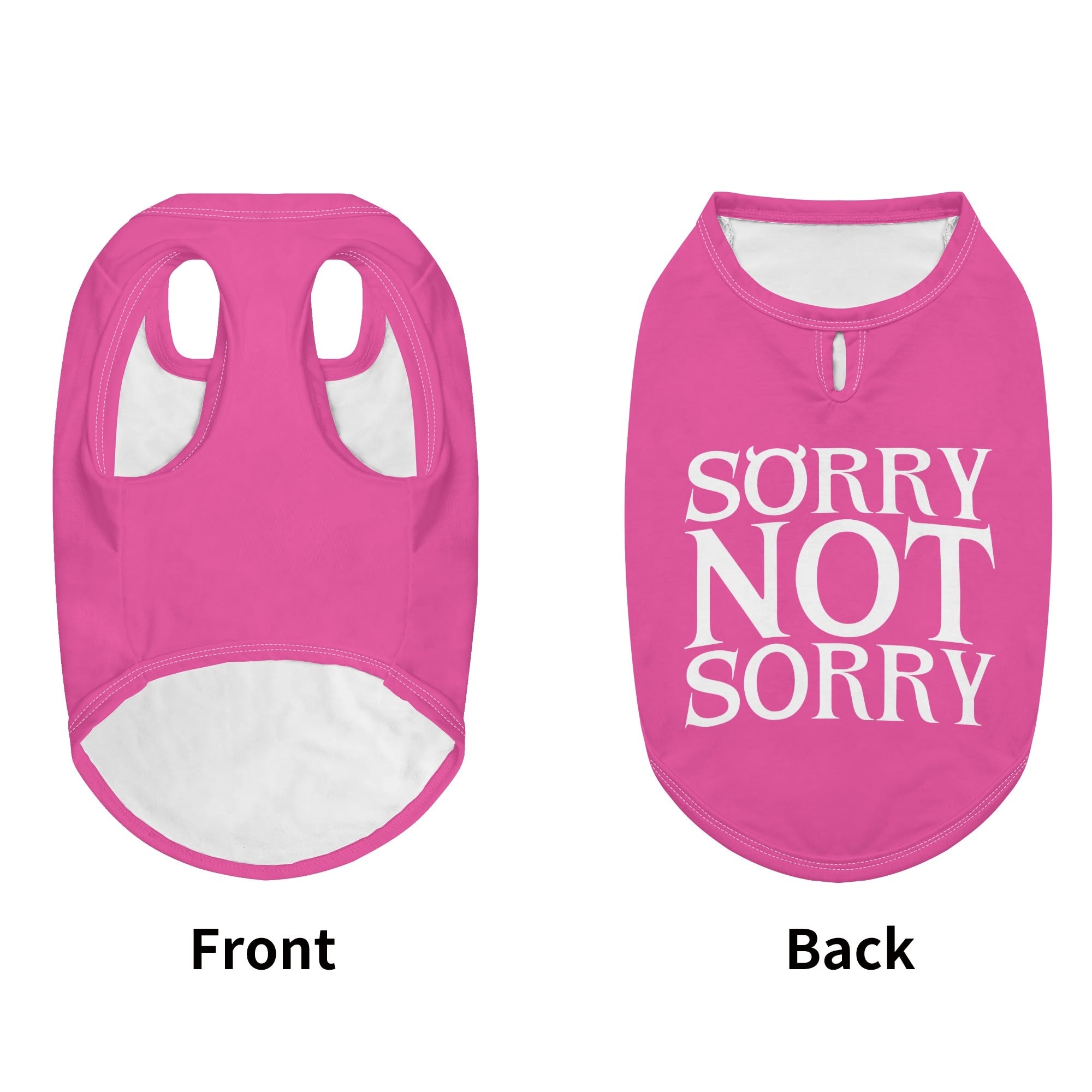 Sorry Not Sorry  – Dog Shirt