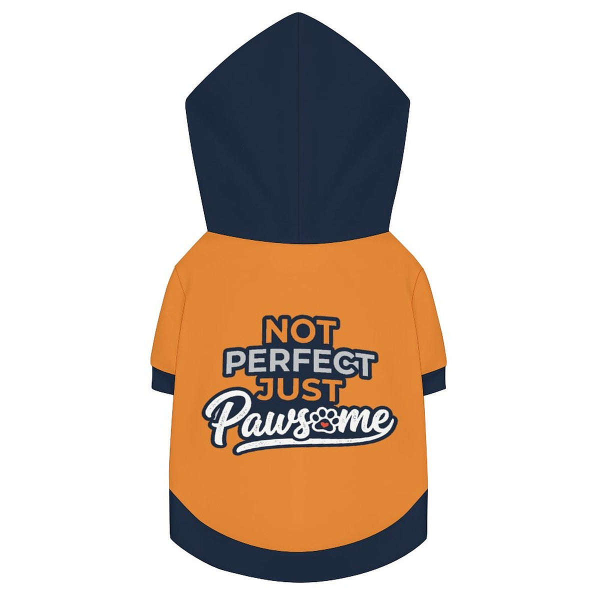 Not Perfect Just Pawsome Matching Dog Hoodie for Small and Big Dogs
