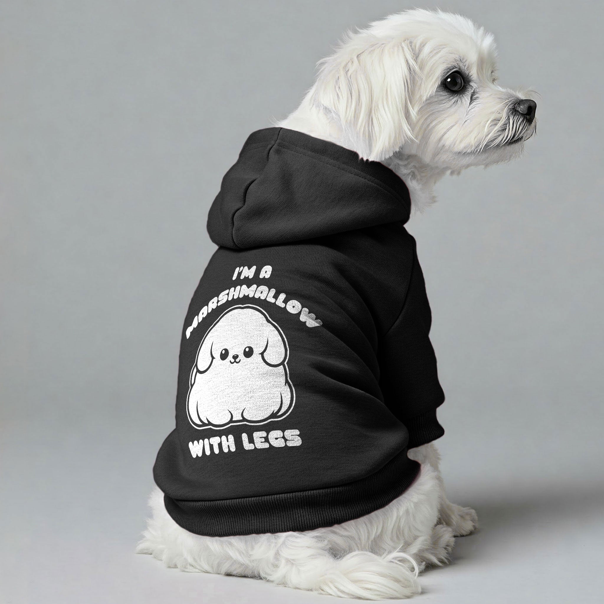 I’m a Marshmallow with Legs - Maltese Dog Hoodie
