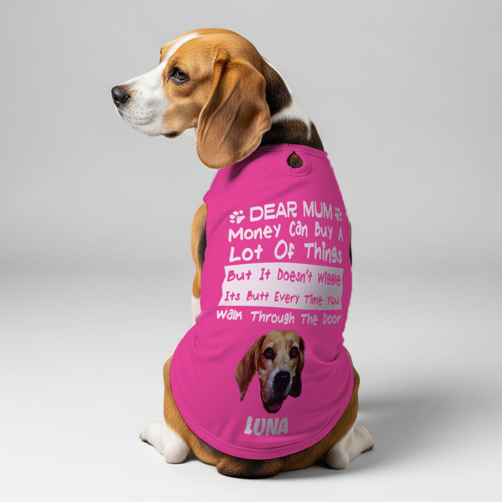 Money can buy a lot of things – Personalized Shirt with Your Dog’s Name and Face – Dog Shirt