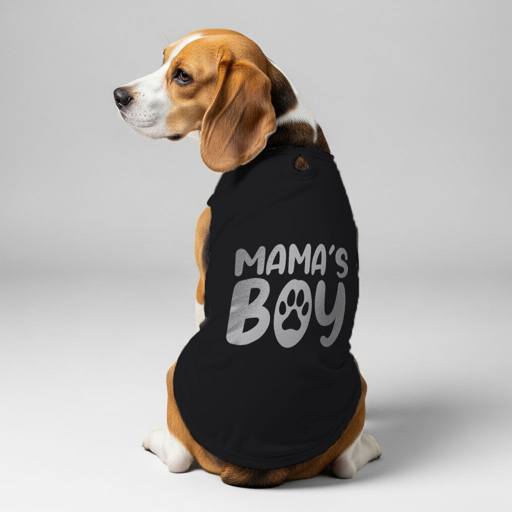 Mama’s Boy  – Dog Shirt