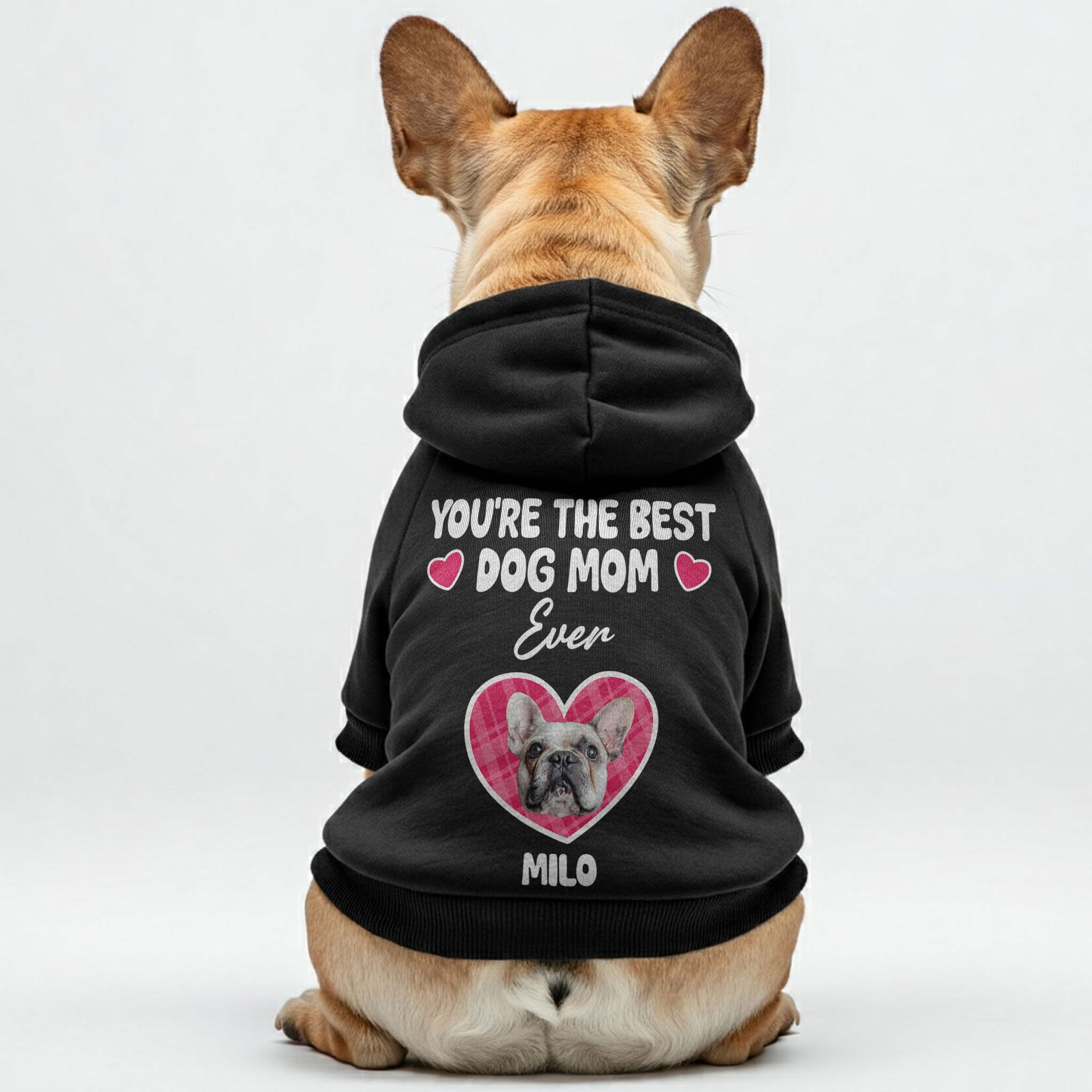 You're the BEST - Personalized hoodie with your dog’s name, photo, and MOM, MUM, or DAD– dog hoodie – dog clothes