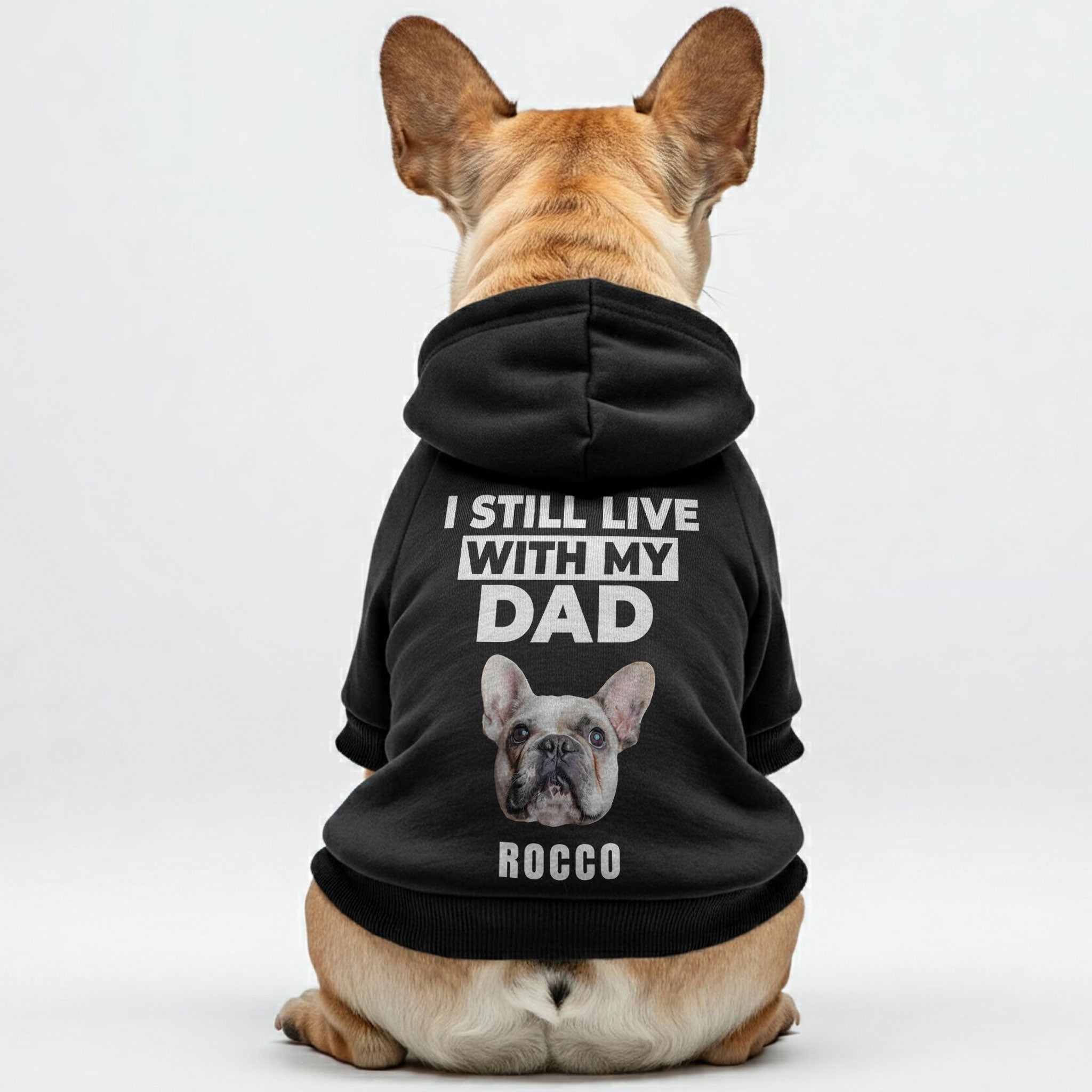 I STILL LIVE  - Personalized hoodie with your dog's name,MOM or DAD and face or a clipart of its breed– dog hoodie – dog clothes