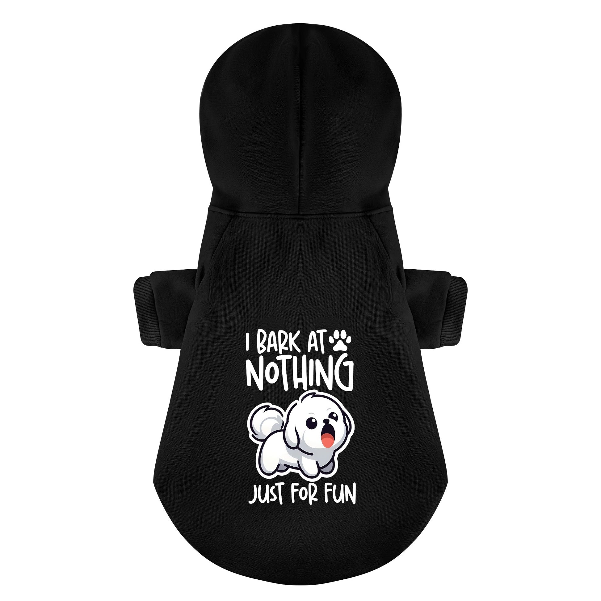 Custom 'i bark at nothing' just for fun, hoodie for Maltese dog