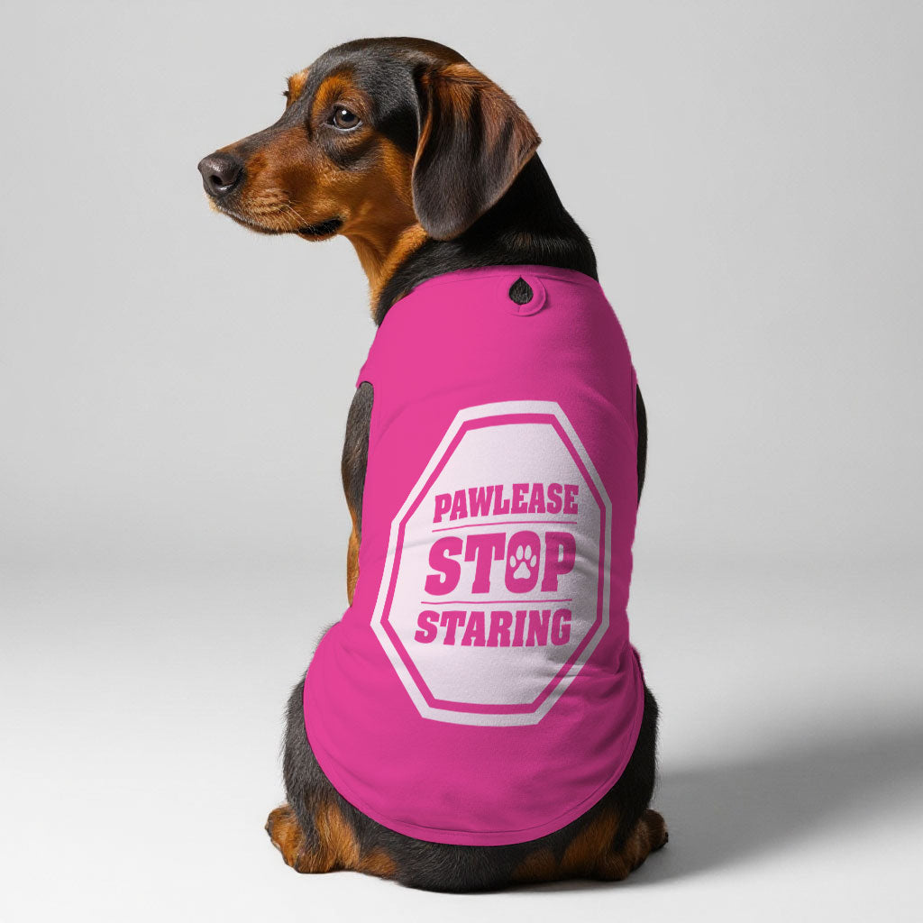 Pawlease Stop Staring  – Dog Shirt