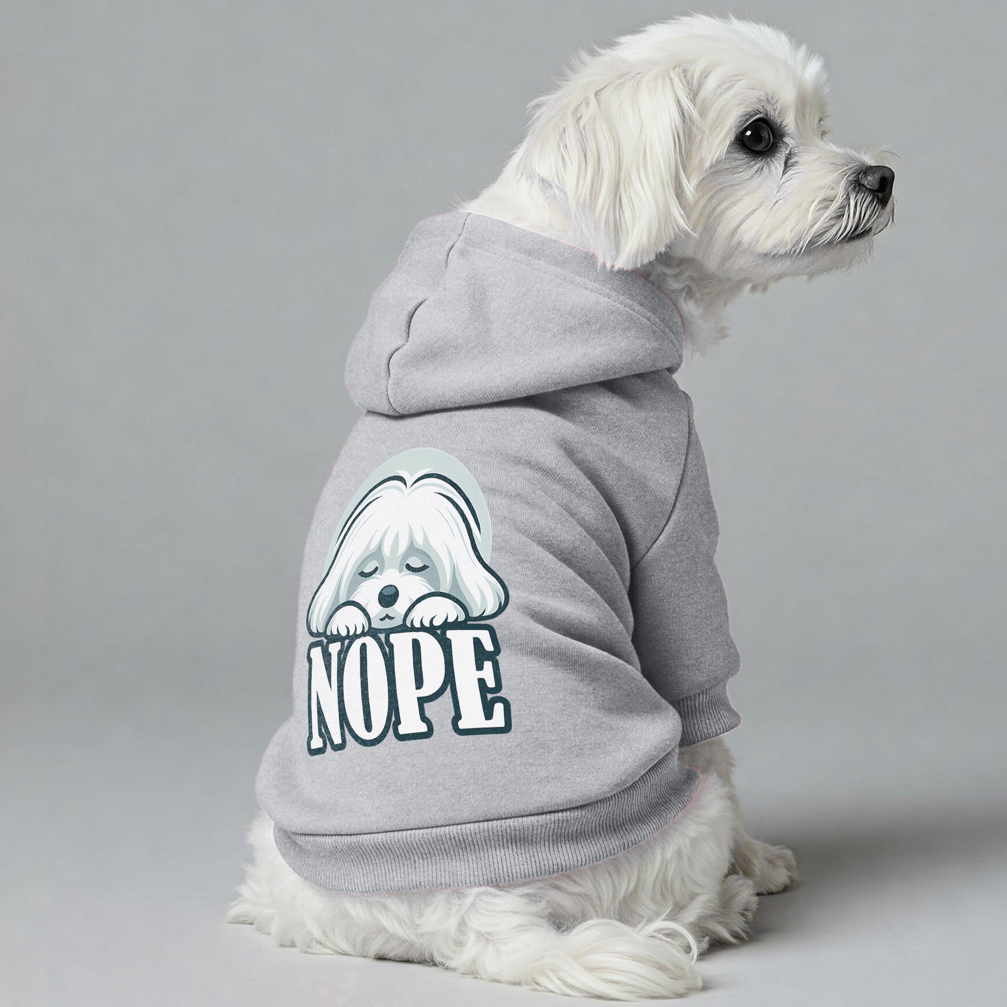 NOPE  - Maltese Dog Hoodie