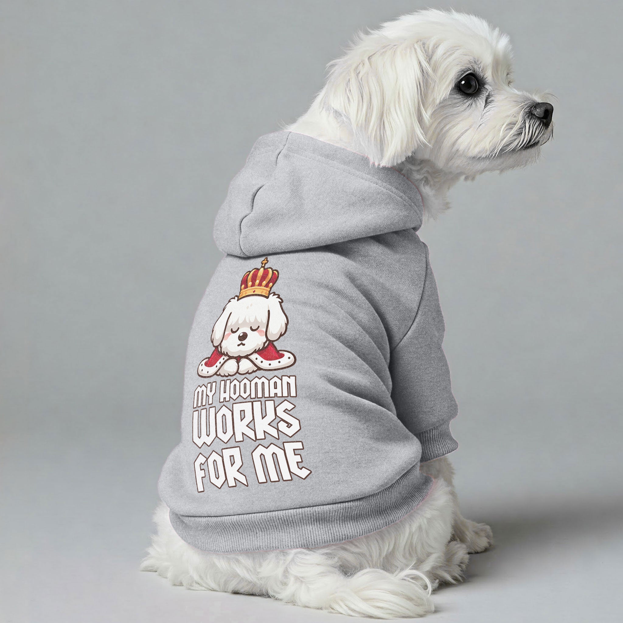 My Hooman Works for Me  - Maltese Dog Hoodie