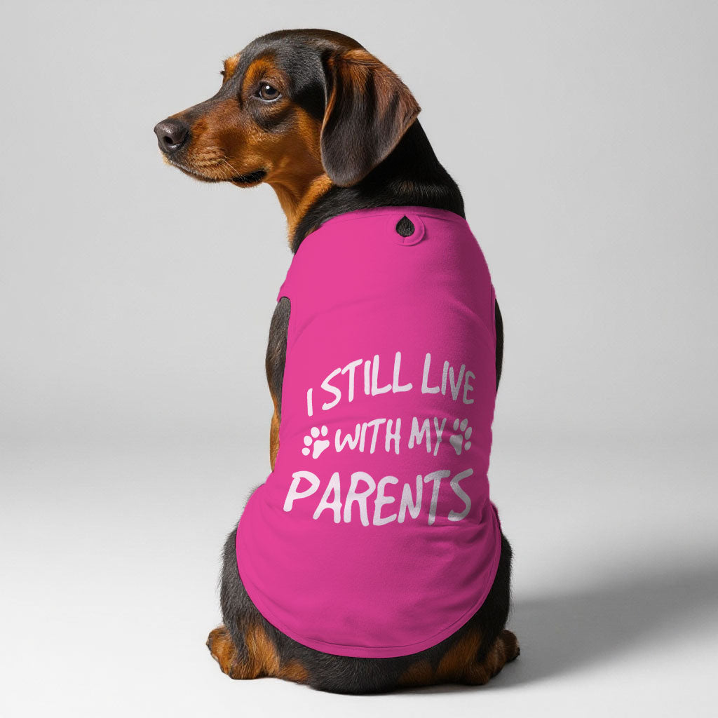 "I still live" Dog Shirt