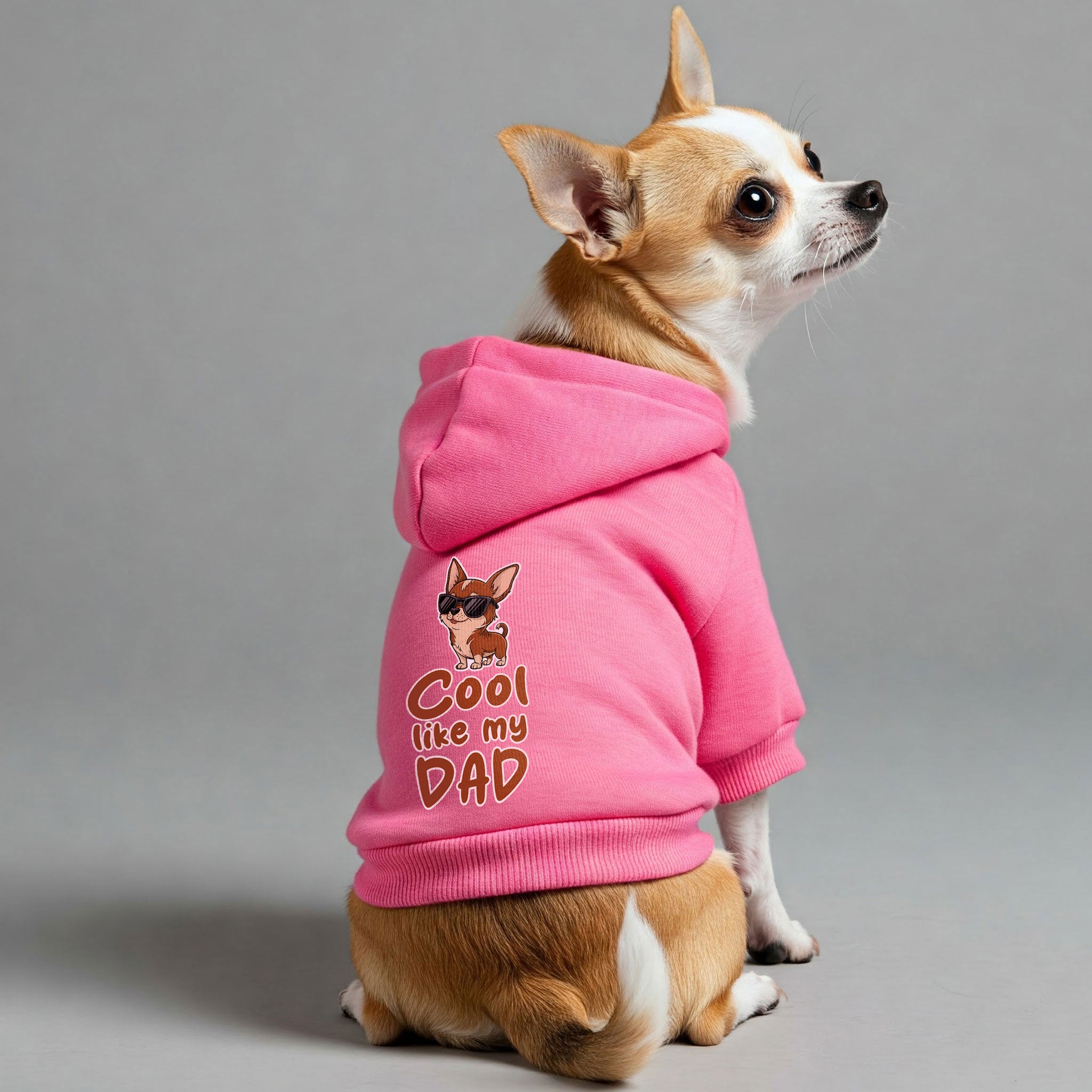 Cool like my dad - Chihuahua Dog Hoodie