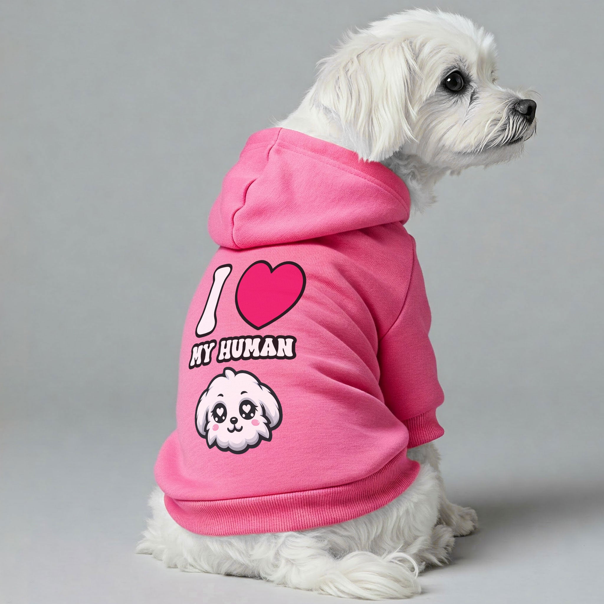 I LOVE MY HUMAN - Maltese Dog Hoodie