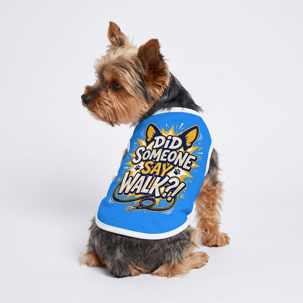 Did Someone Say Walk Small Dog Shirt