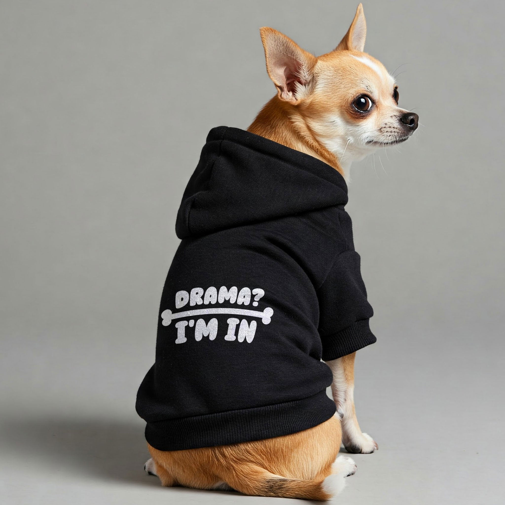 Drama I’m In – Dog Hoodie – Dog Clothes