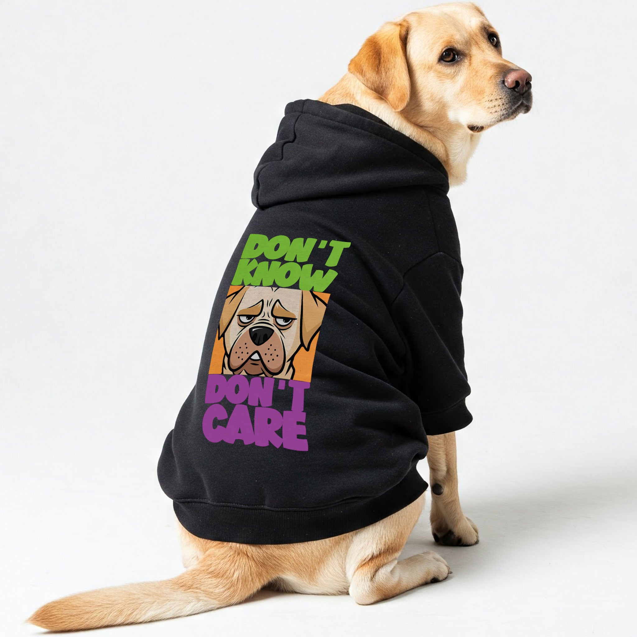 DONT KNOW DONT CARE - Labrador Hoodie - Dog Clothes