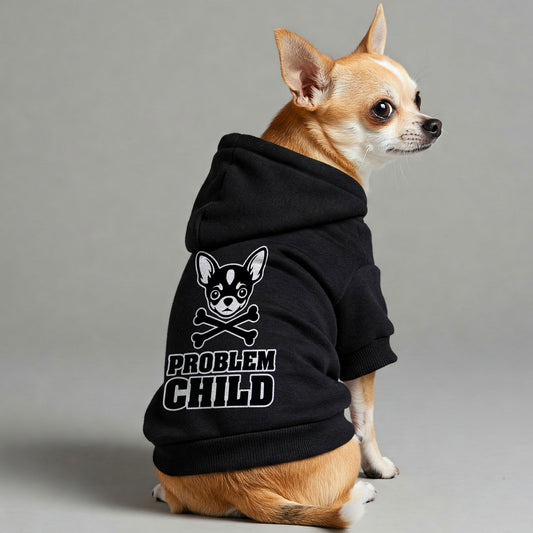 PROBLEM CHILD - Chihuahua Dog Hoodie