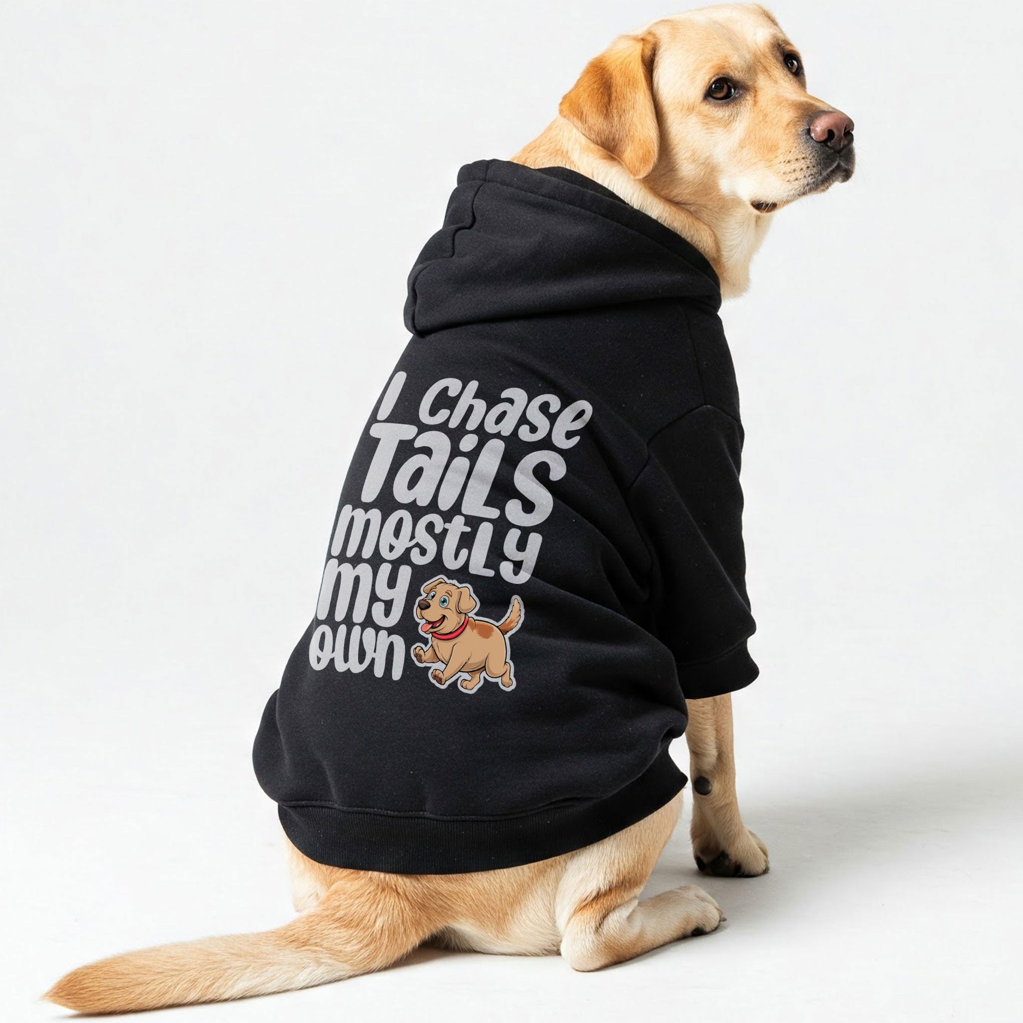 I chase tails… mostly my own - Labrador Hoodie - Dog Clothes