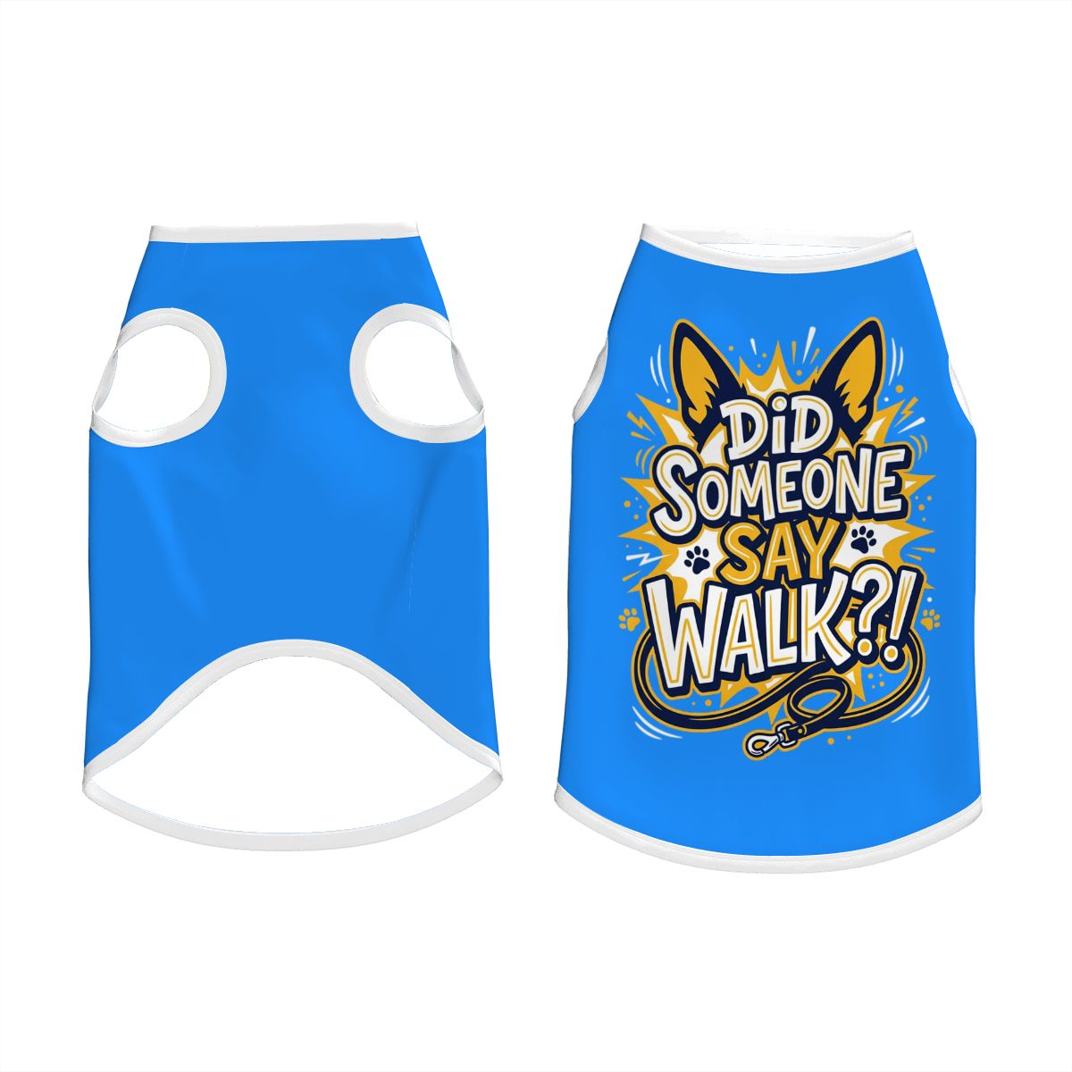 Did Someone Say Walk Big Dog Shirt