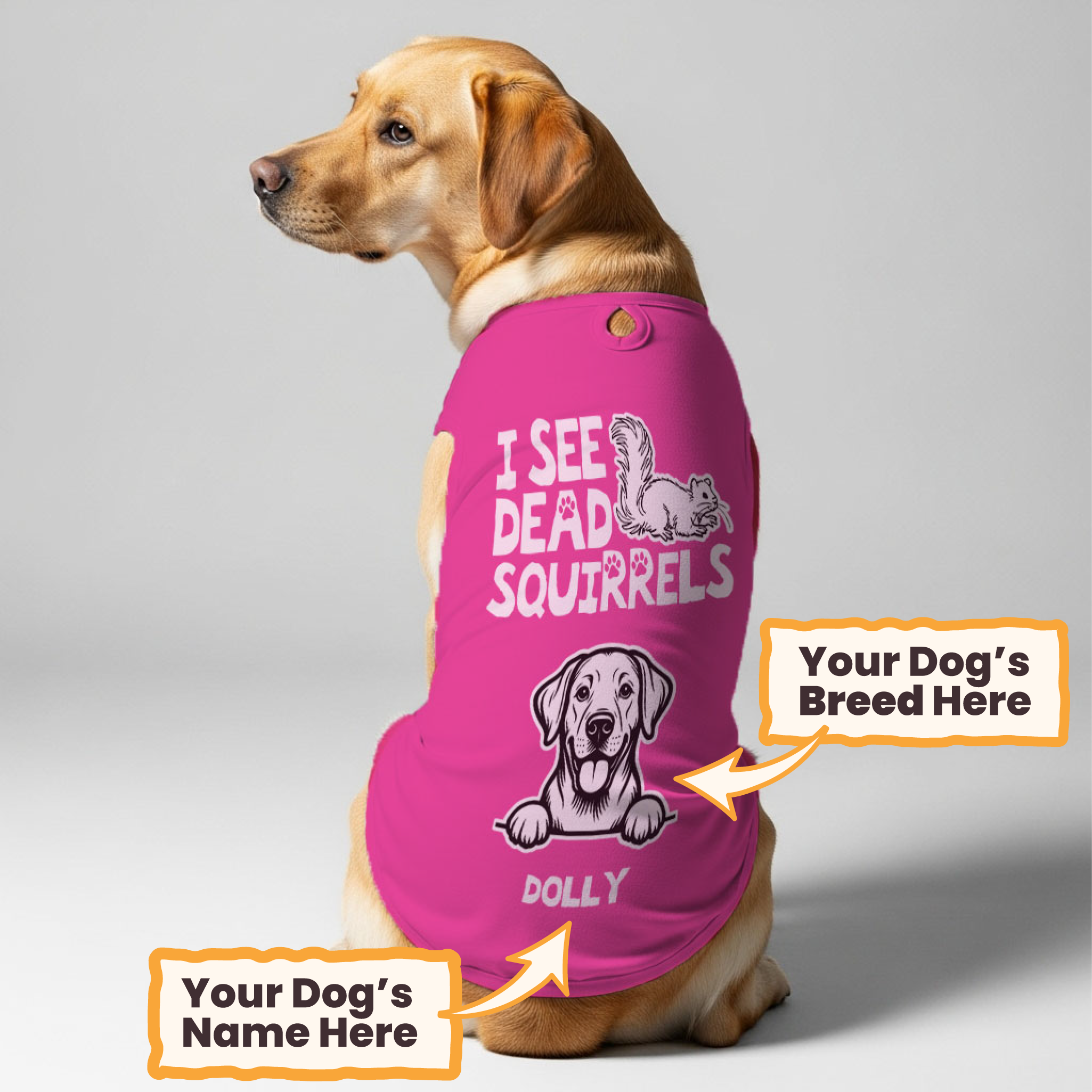 I see dead squirrels – Personalized Shirt with Your Dog’s Name and Breed – Dog Shirt