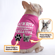 I’m not misbehaving – Personalized Shirt with Your Dog’s Name and Face – Dog Shirt