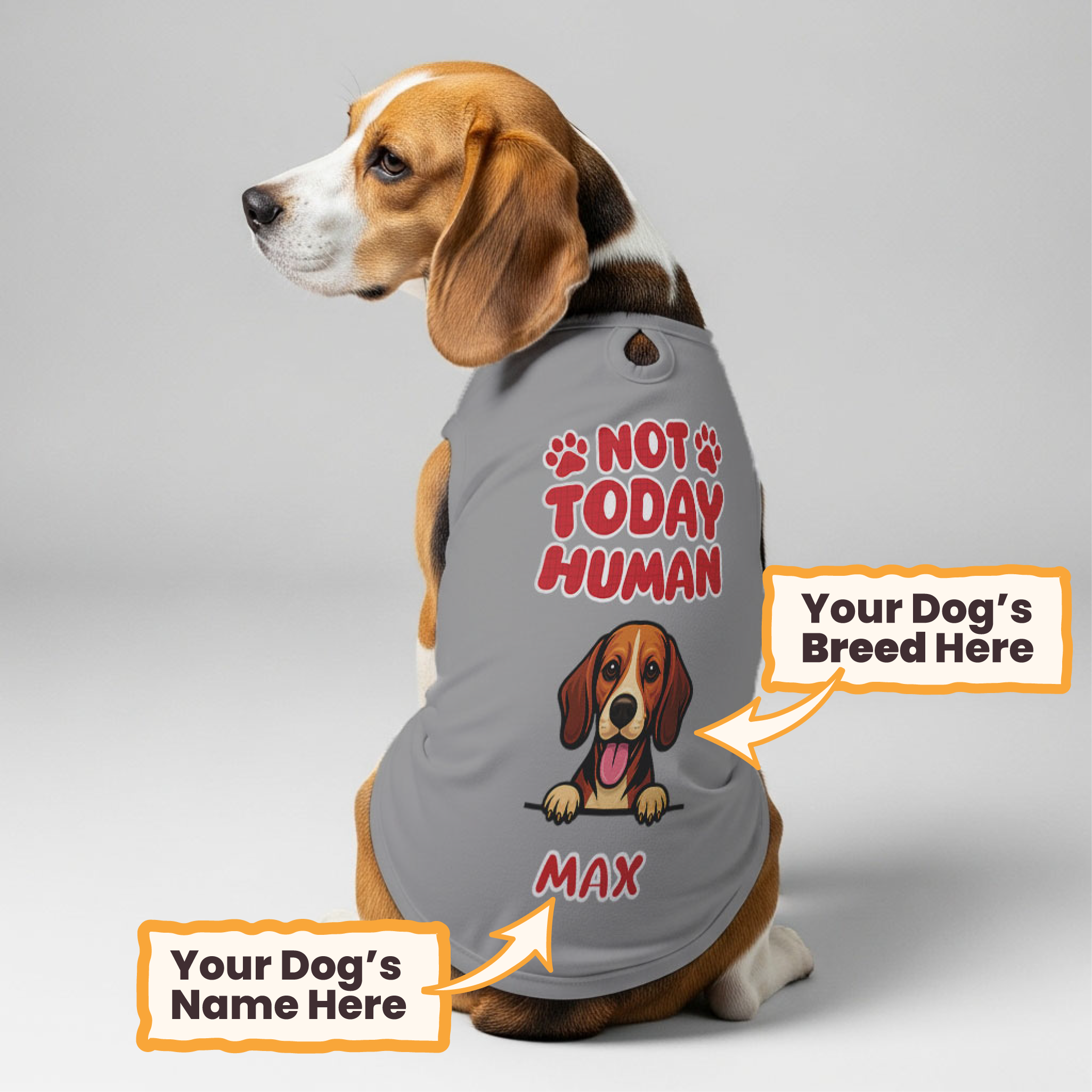 Not Today – Personalized Shirt with Your Dog’s Name and Breed – Dog Shirt