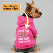 Nap Hard - personalized hoodie with your dog name – dog hoodie – dog clothes