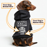 If you’re eating - personalized hoodie with your dog’s name and breed – dog hoodie – dog clothes