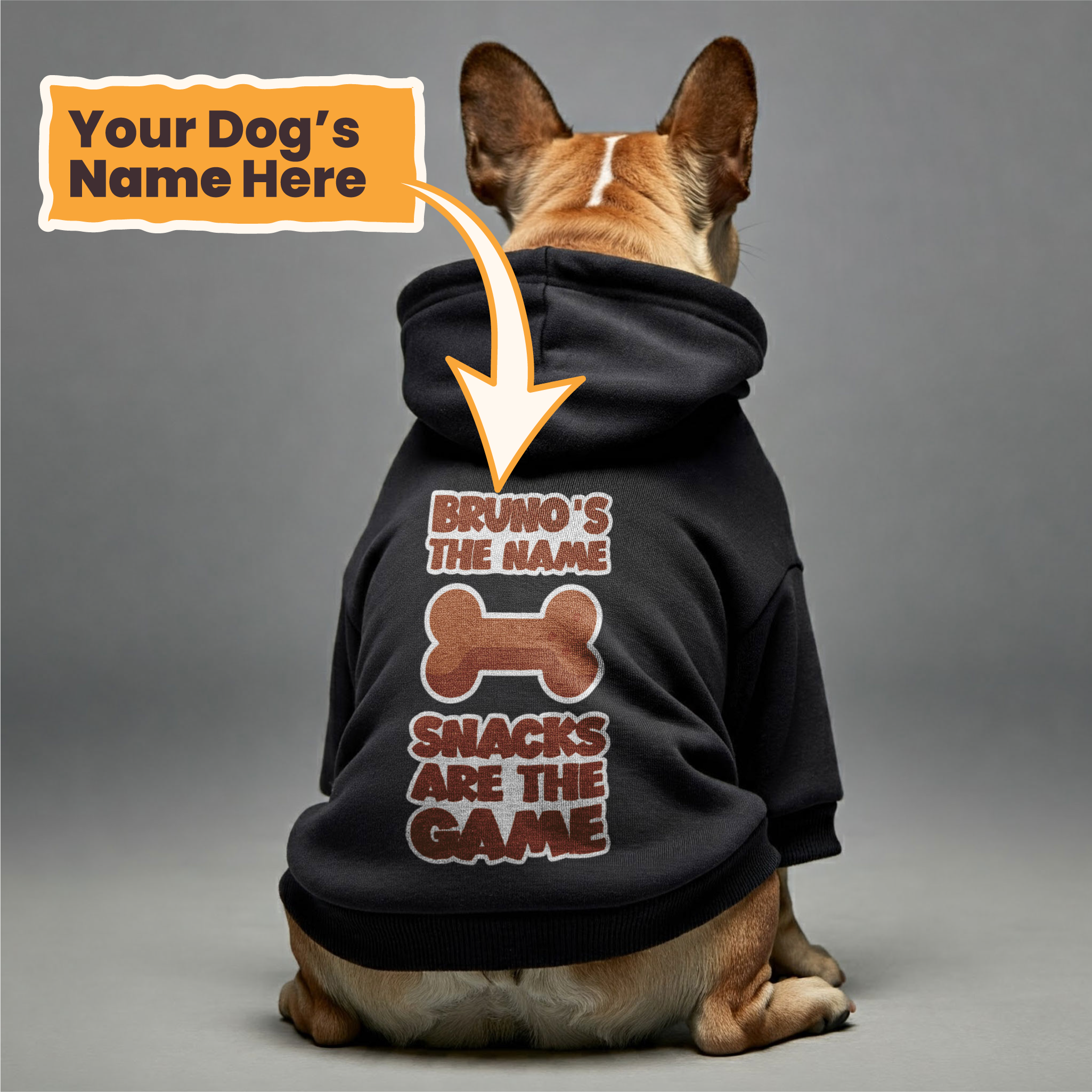 Bruno’s the name. Snacks are the game - personalized hoodie with your dog name – dog hoodie – dog clothes