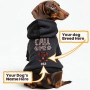 Call me  - personalized hoodie with your dog name and breed – dog hoodie – dog clothes