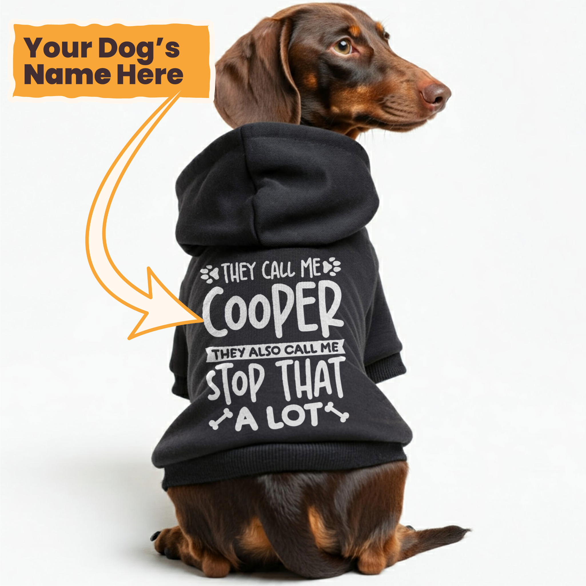 They call me COOPER . They also call me Stop That! a lot - personalized hoodie with your dog name – dog hoodie – dog clothes