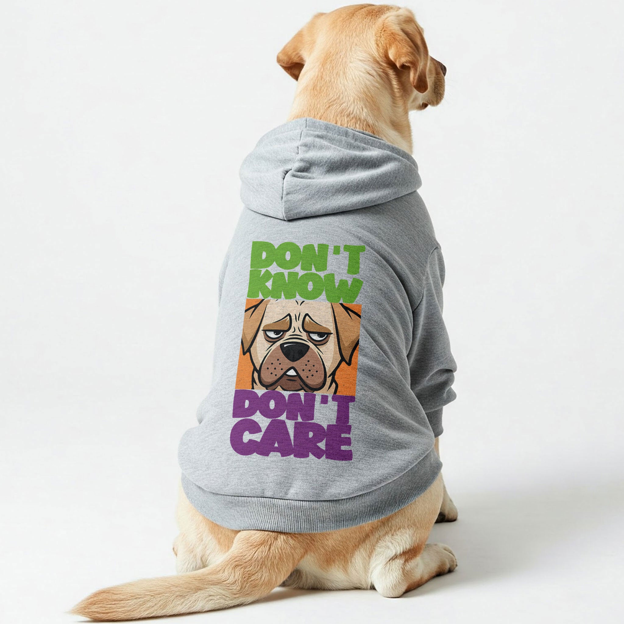 DONT KNOW DONT CARE - Labrador Hoodie - Dog Clothes