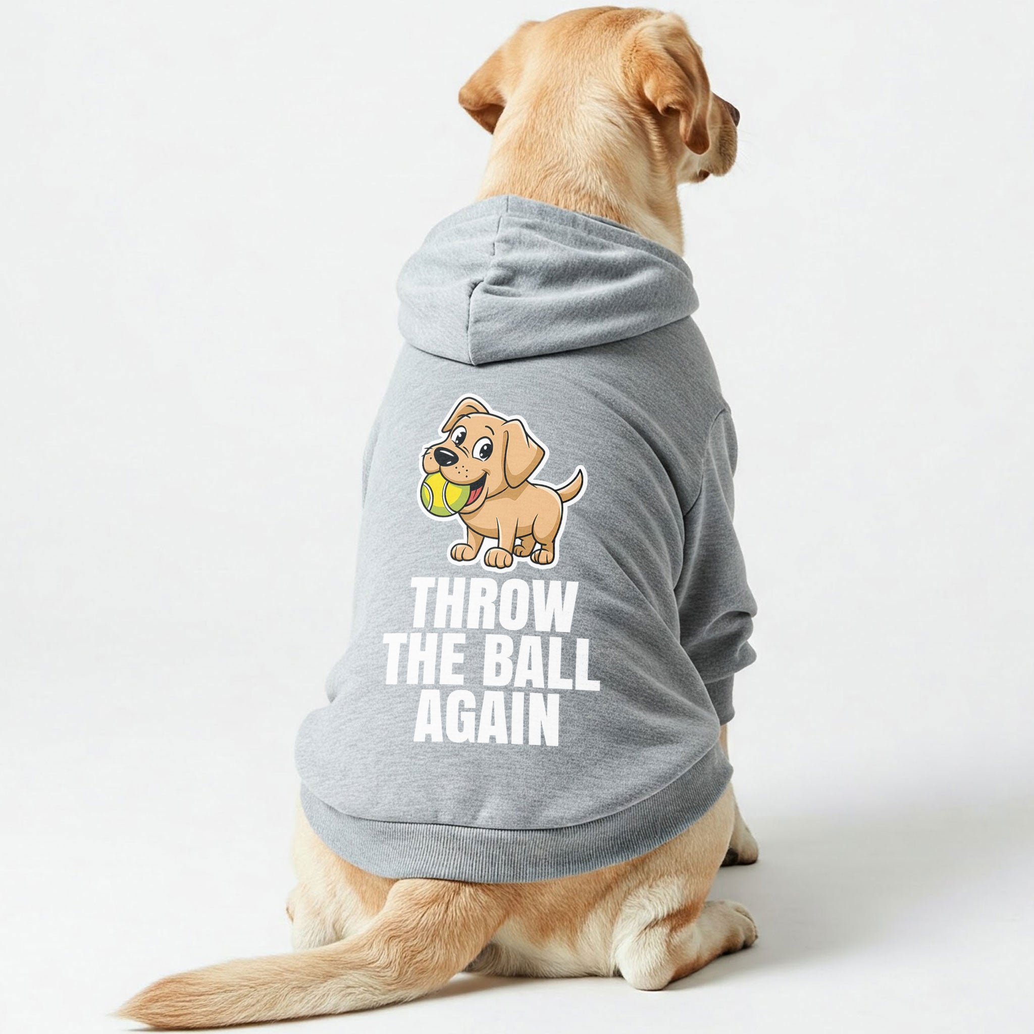 Throw the ball. Again - Labrador Hoodie - Dog Clothes