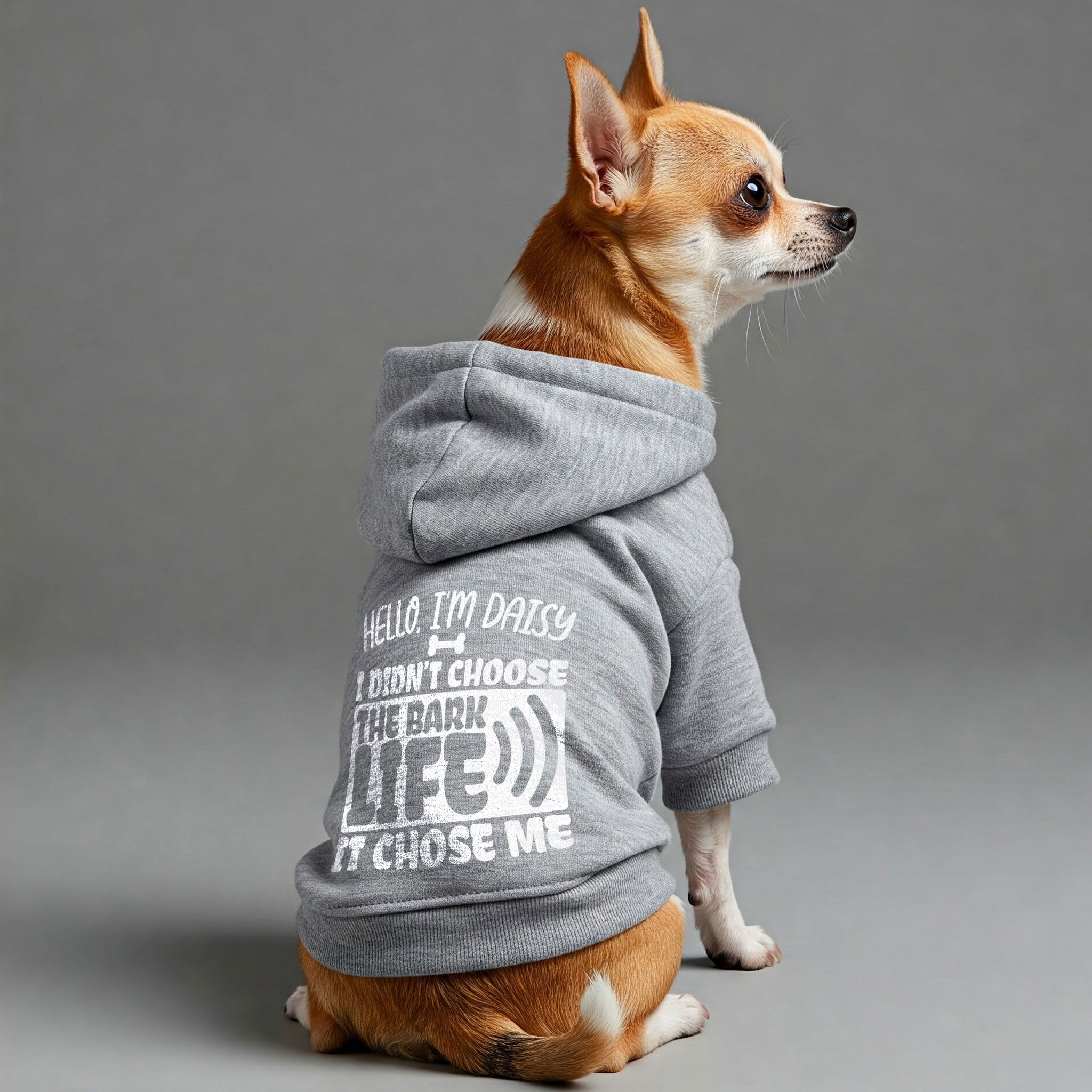 Hello, I’m Daisy. I didn’t choose the bark life—it chose me -  personalized hoodie with your dog name – dog hoodie – dog clothes