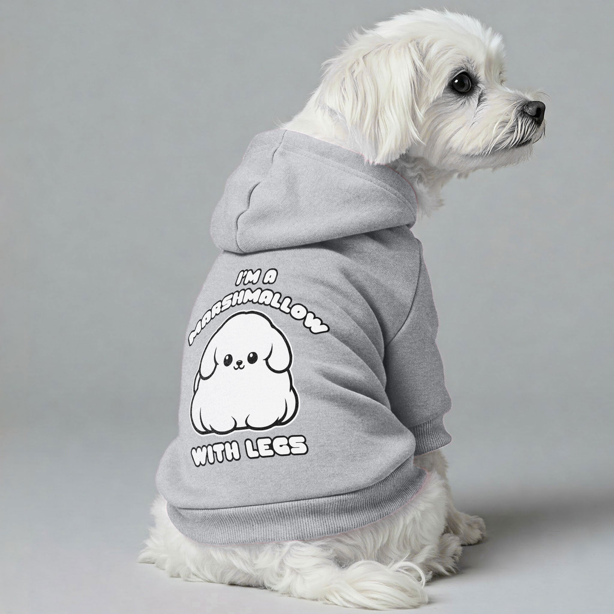I’m a Marshmallow with Legs - Maltese Dog Hoodie