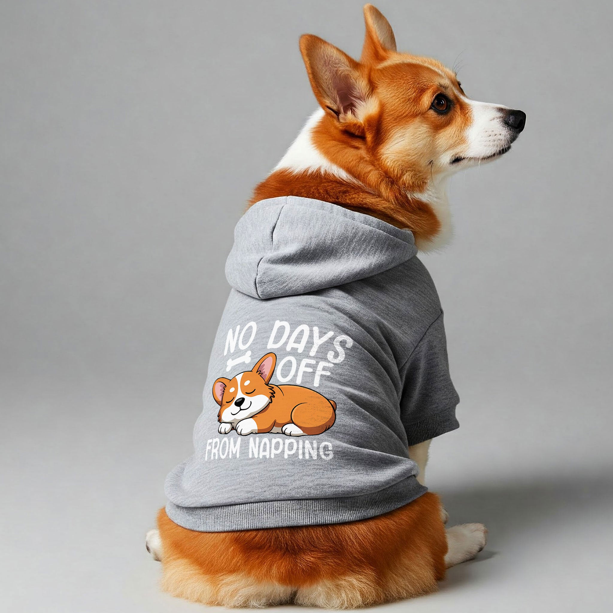 No Days Off (From Napping) - Corgi Hoodie - Dog Clothes