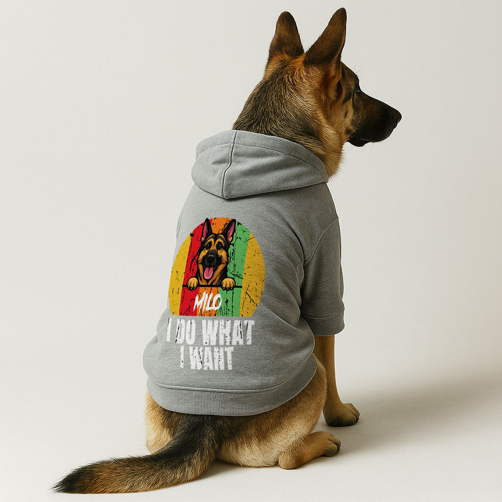 I DO WHAT I WANT- personalized hoodie with your dog’s name and breed – dog hoodie – dog clothes